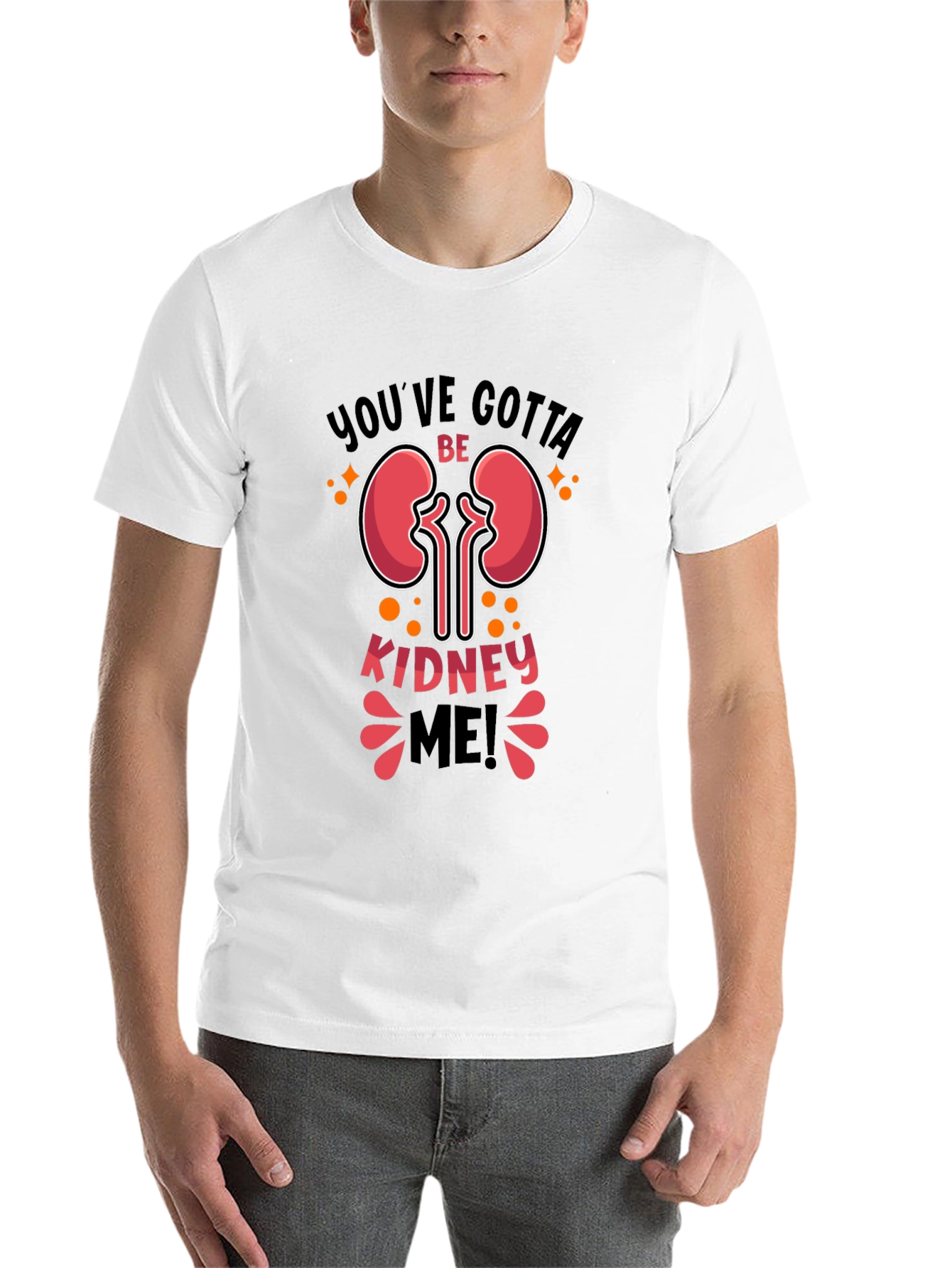 Black You've Gotta Be Kidney Me! T-Shirt view 14