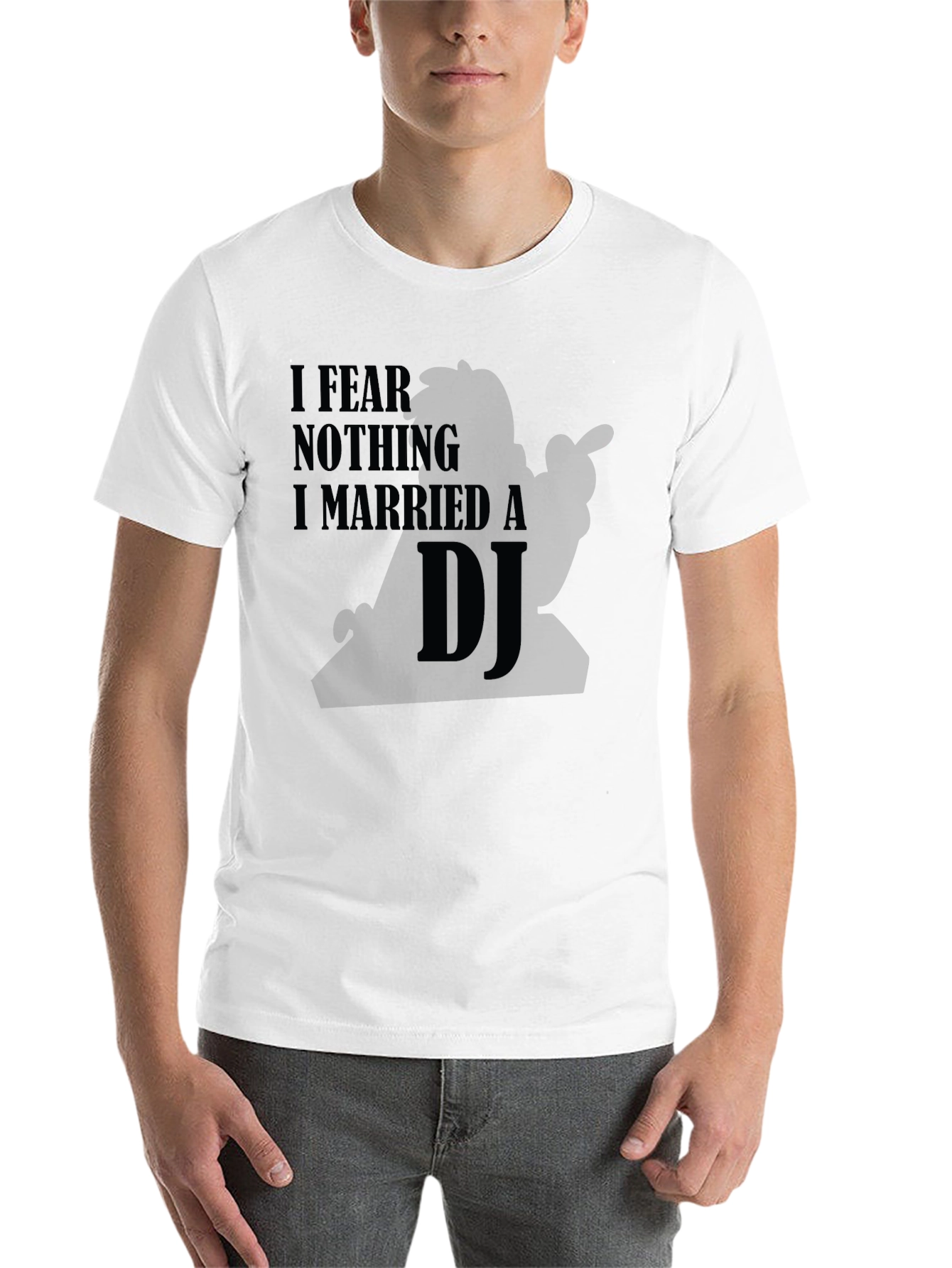 Black I Fear Nothing I Married a DJ Black T-Shirt view 14