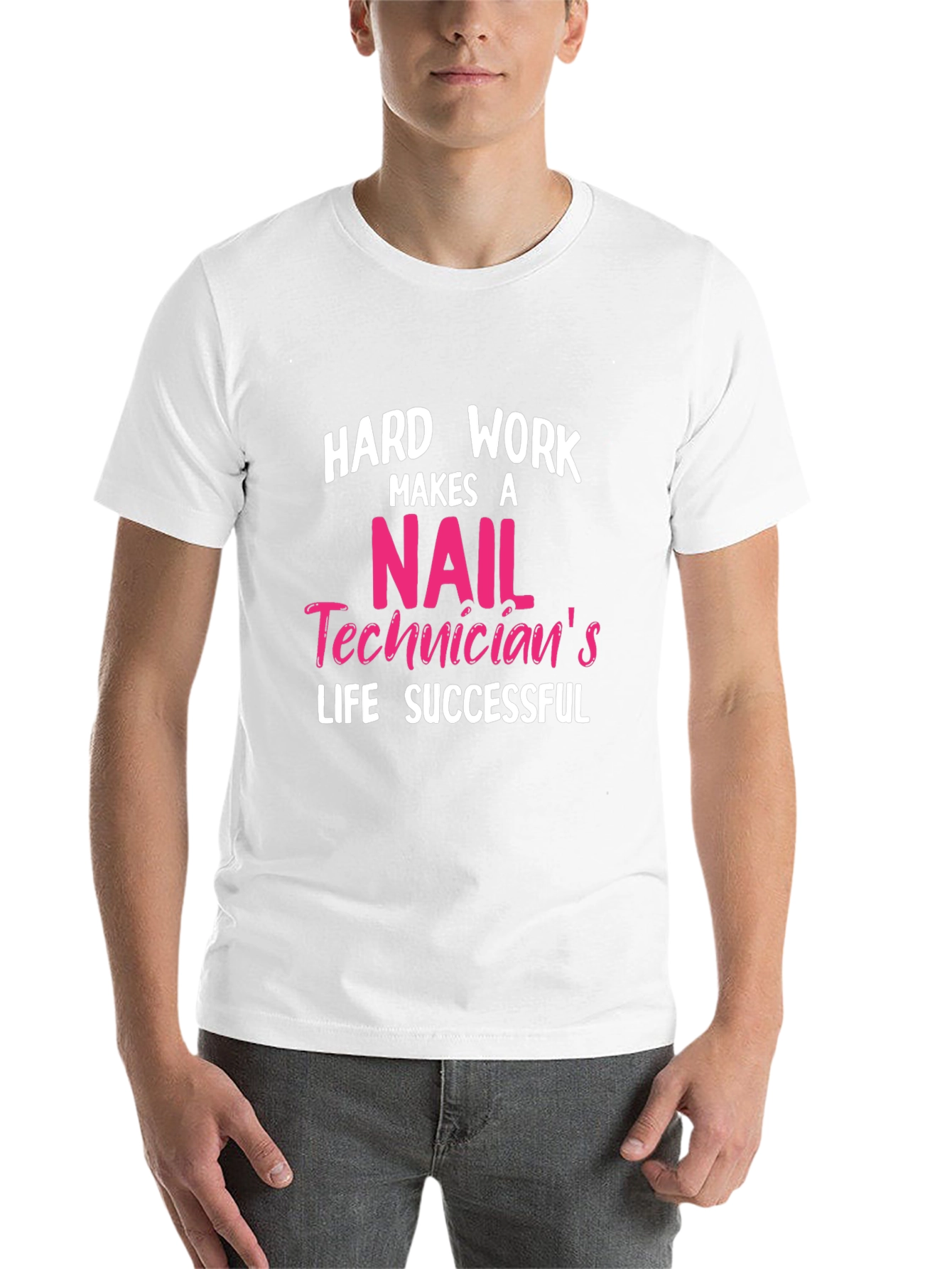Black Nail Technician T-Shirt - Hard Work Makes a Successful Life view 14