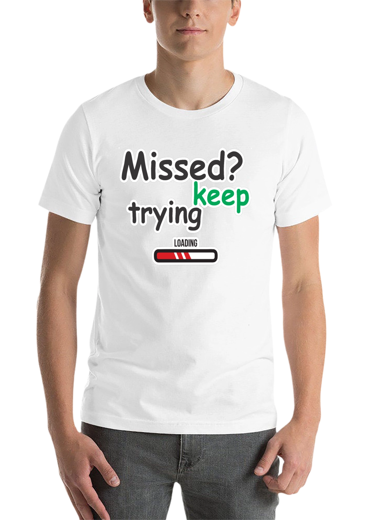 Black Missed? Keep Trying Graphic T-Shirt view 14