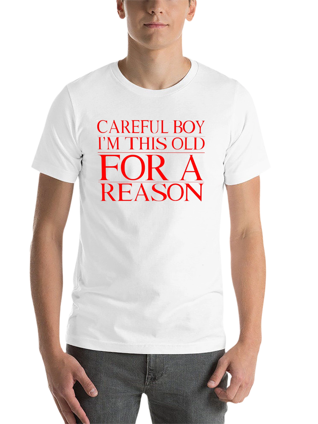 Black Careful Boy I'm This Old For a Reason T-Shirt view 14