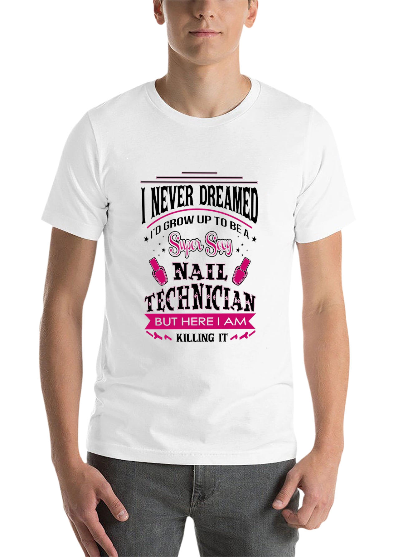Black Super Sexy Nail Technician Graphic T-Shirt view 14