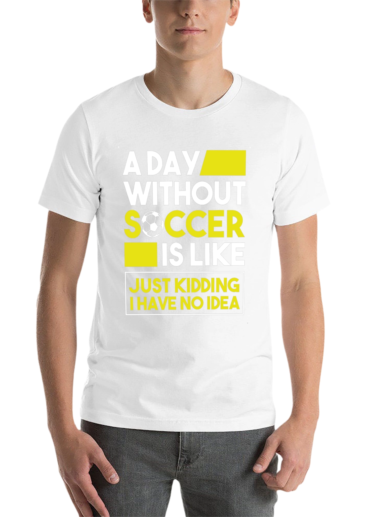 Black Funny Soccer T-Shirt - A Day Without Soccer view 14