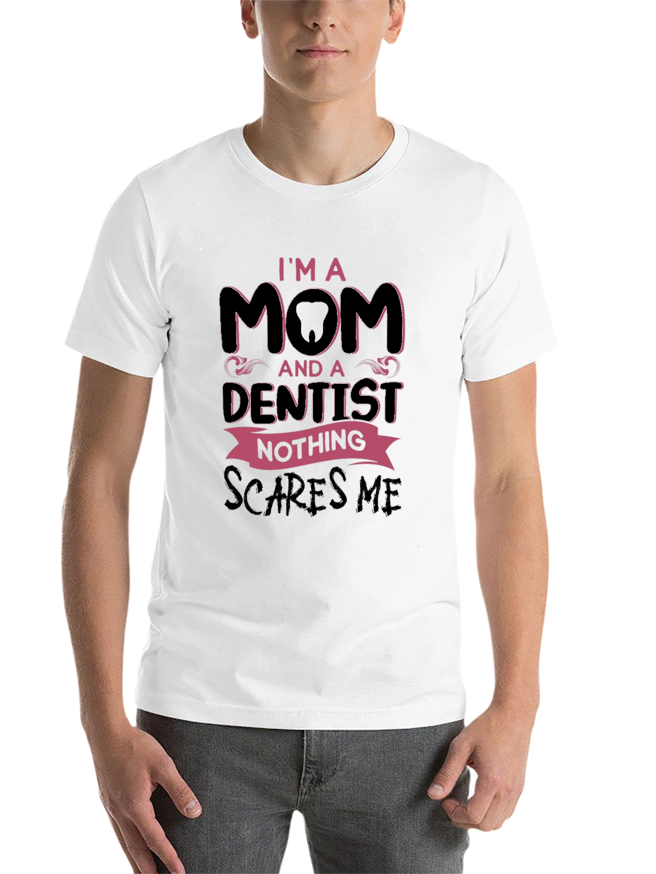 Black I'm a Mom and a Dentist T-Shirt view 14
