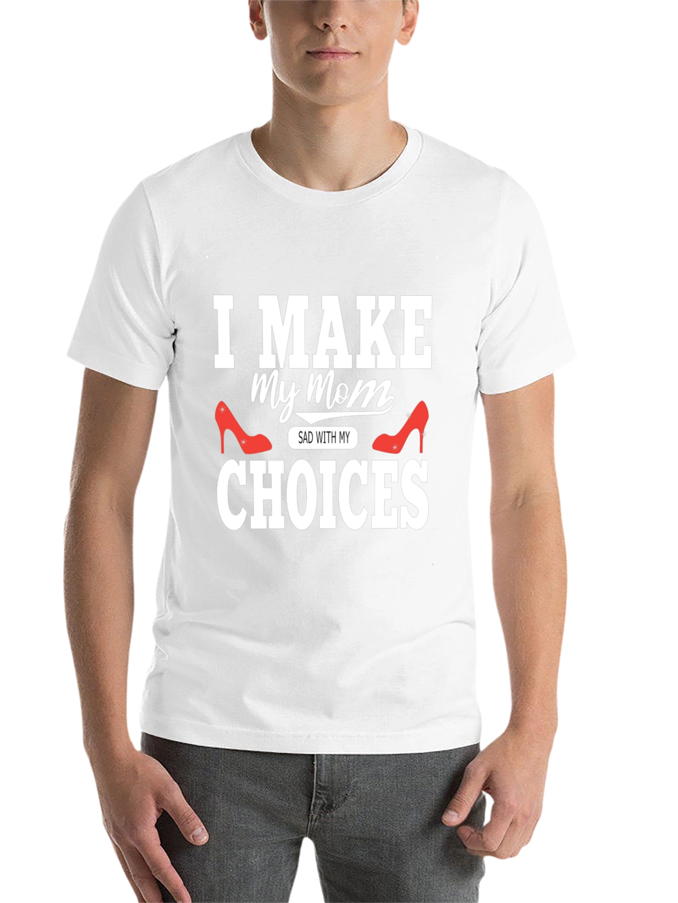 Black I Make My Mom Sad With My Choices T-Shirt view 14
