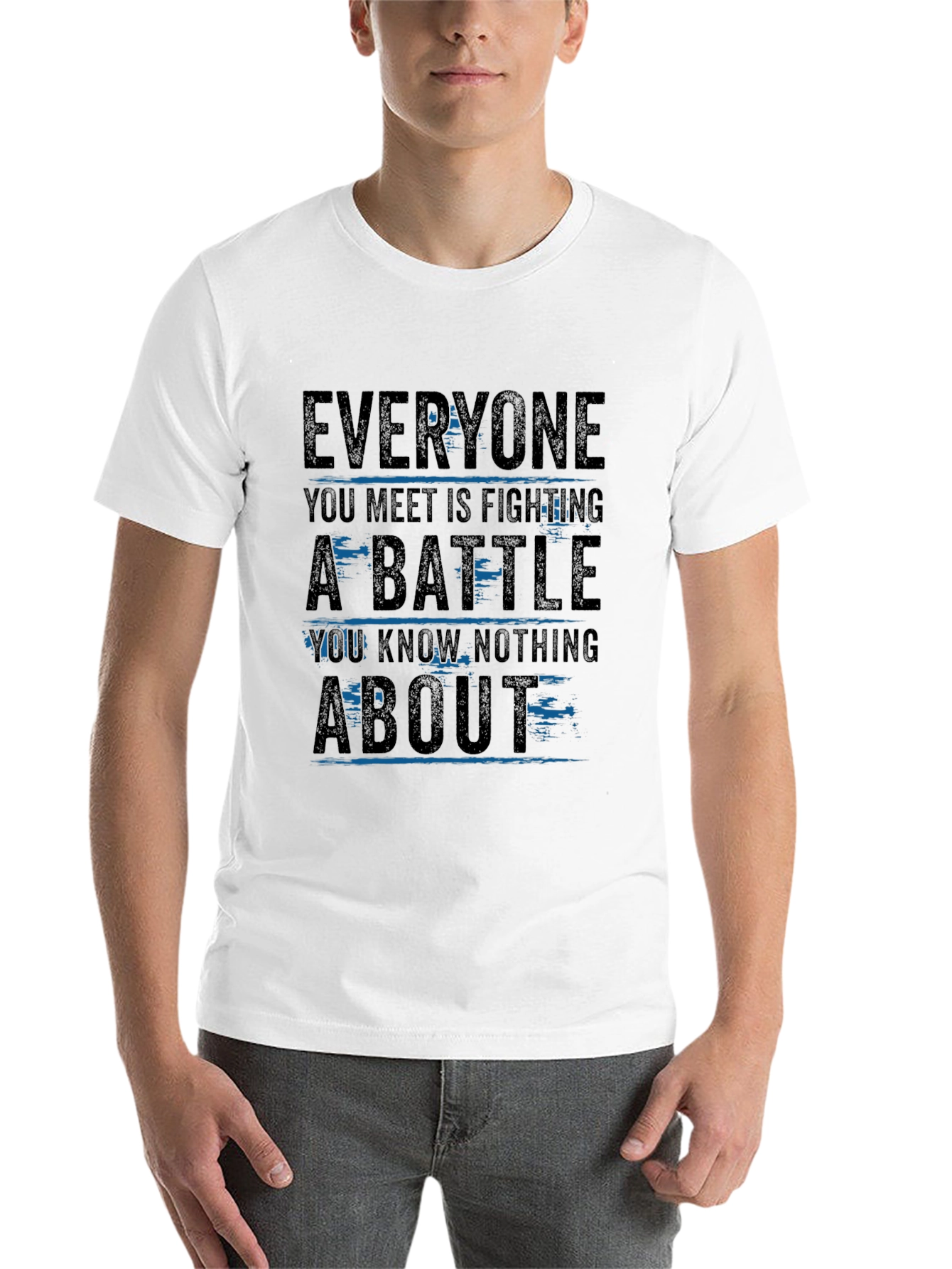 Black Everyone Is Fighting A Battle Graphic T-Shirt view 14