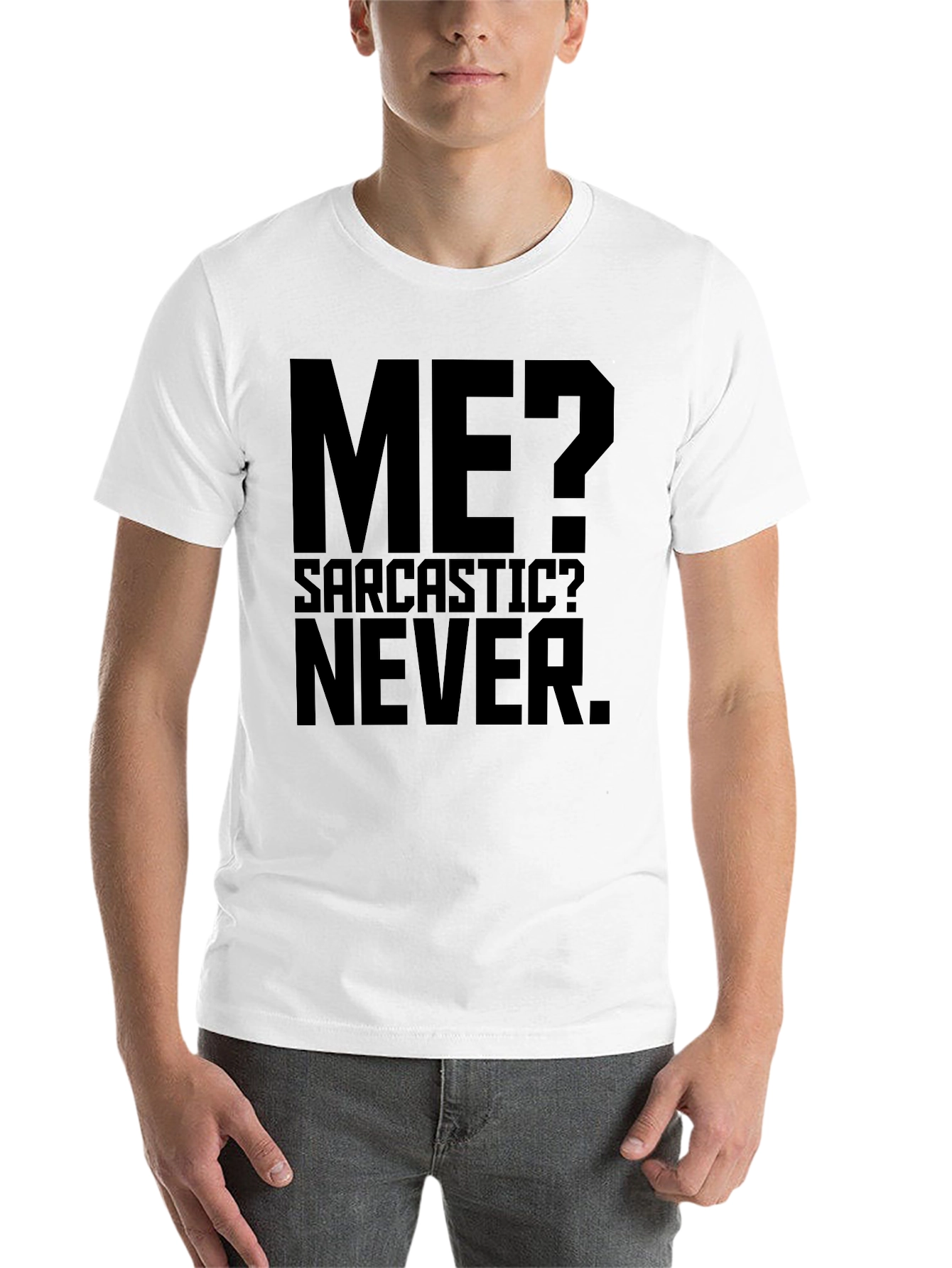 Black Sarcastic Humor T-Shirt - Me? Never! view 14