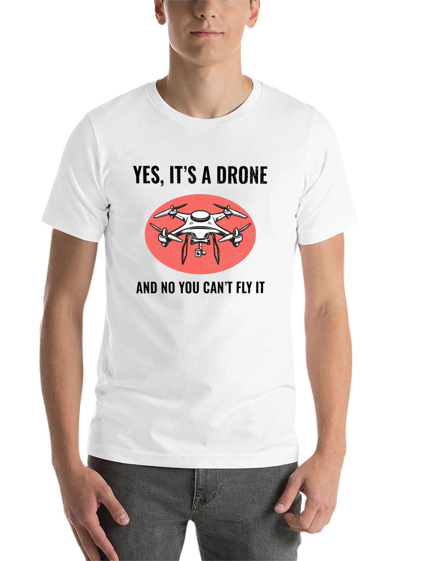 Black Yes It's A Drone Funny T-Shirt view 14