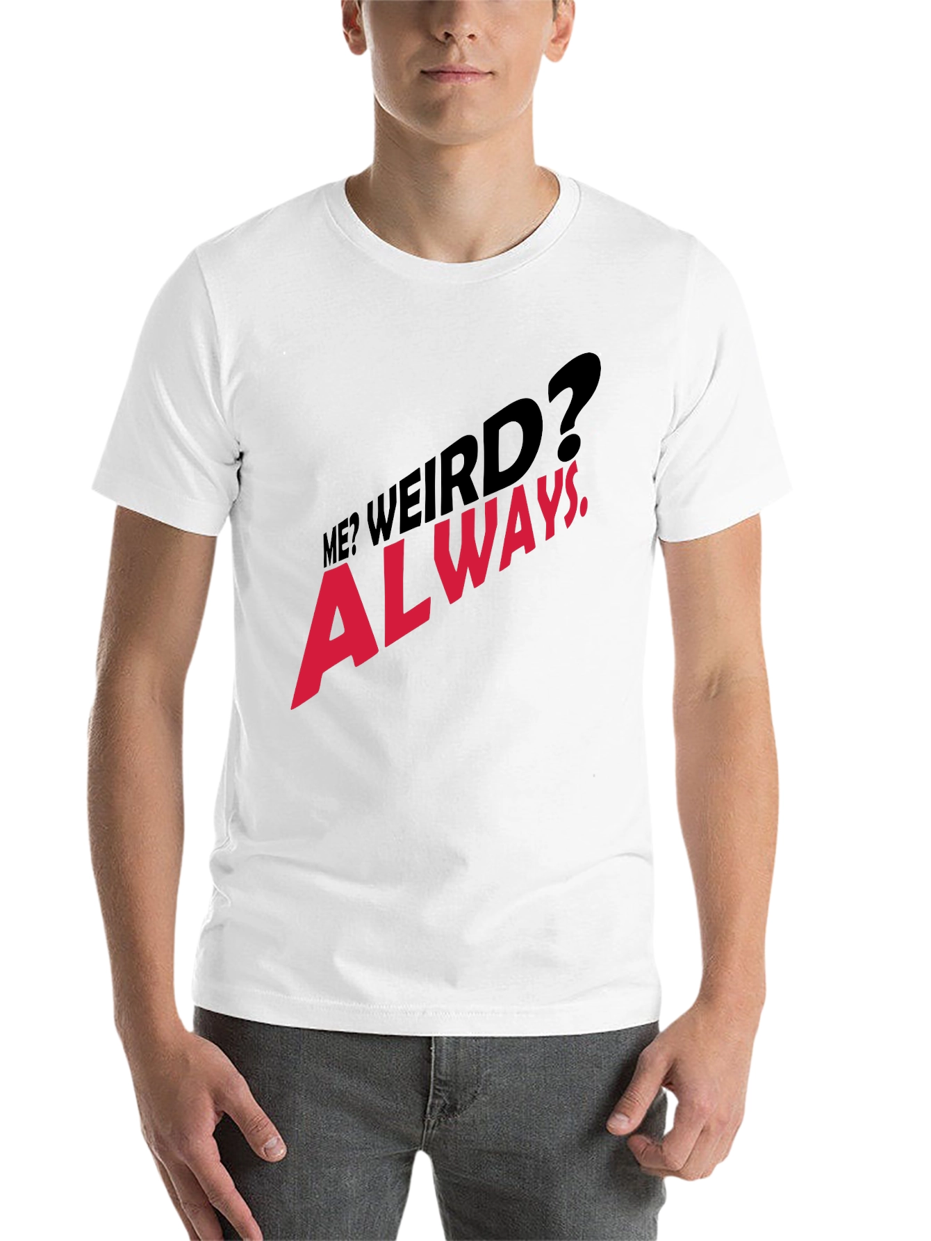 Black Me? Weird? Always. Graphic T-Shirt view 14