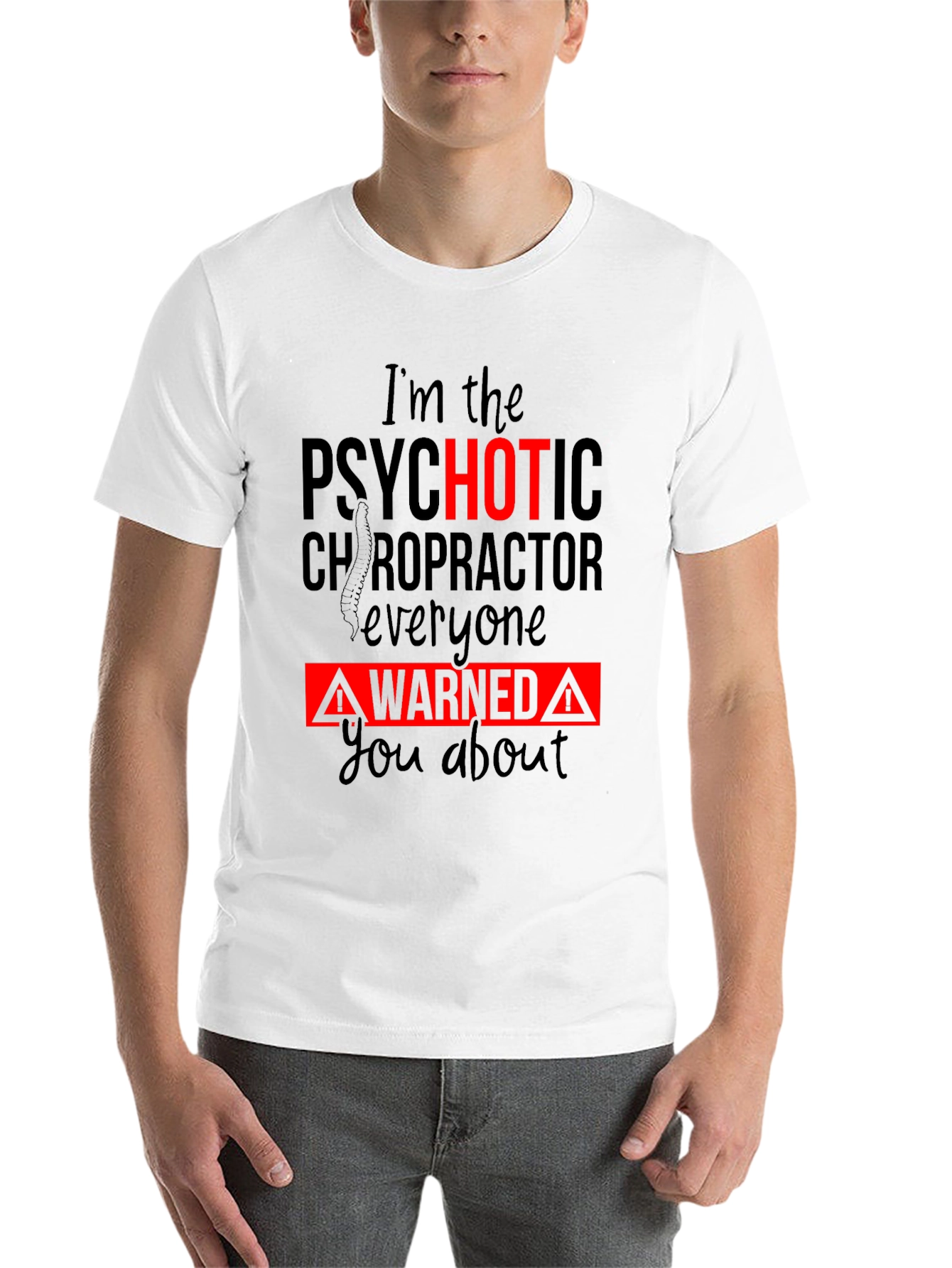 Black Psychotic Chiropractor T-Shirt - Funny Warning Tee view 14