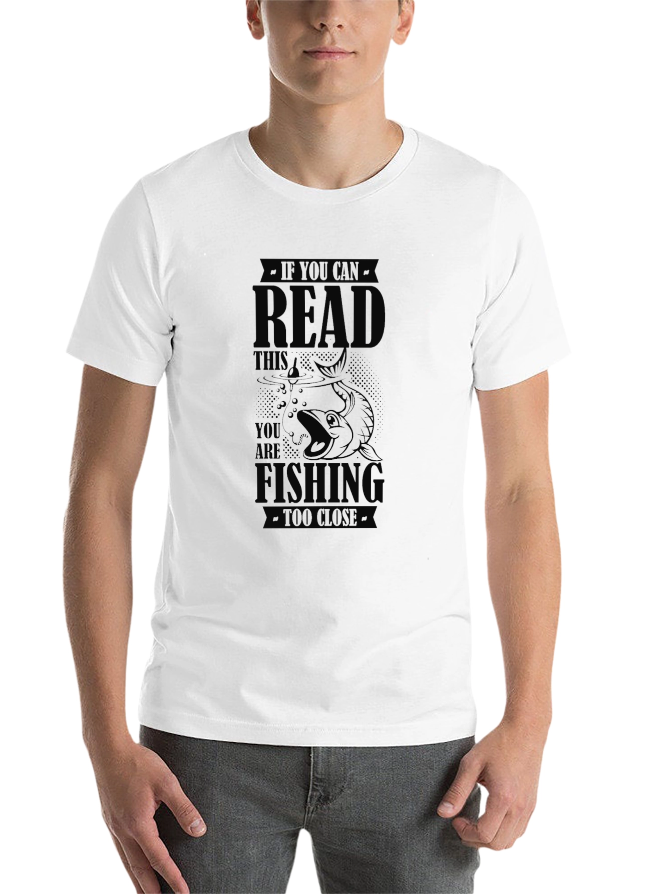 Fishing Joke T-Shirt - If You Can Read This - 14
