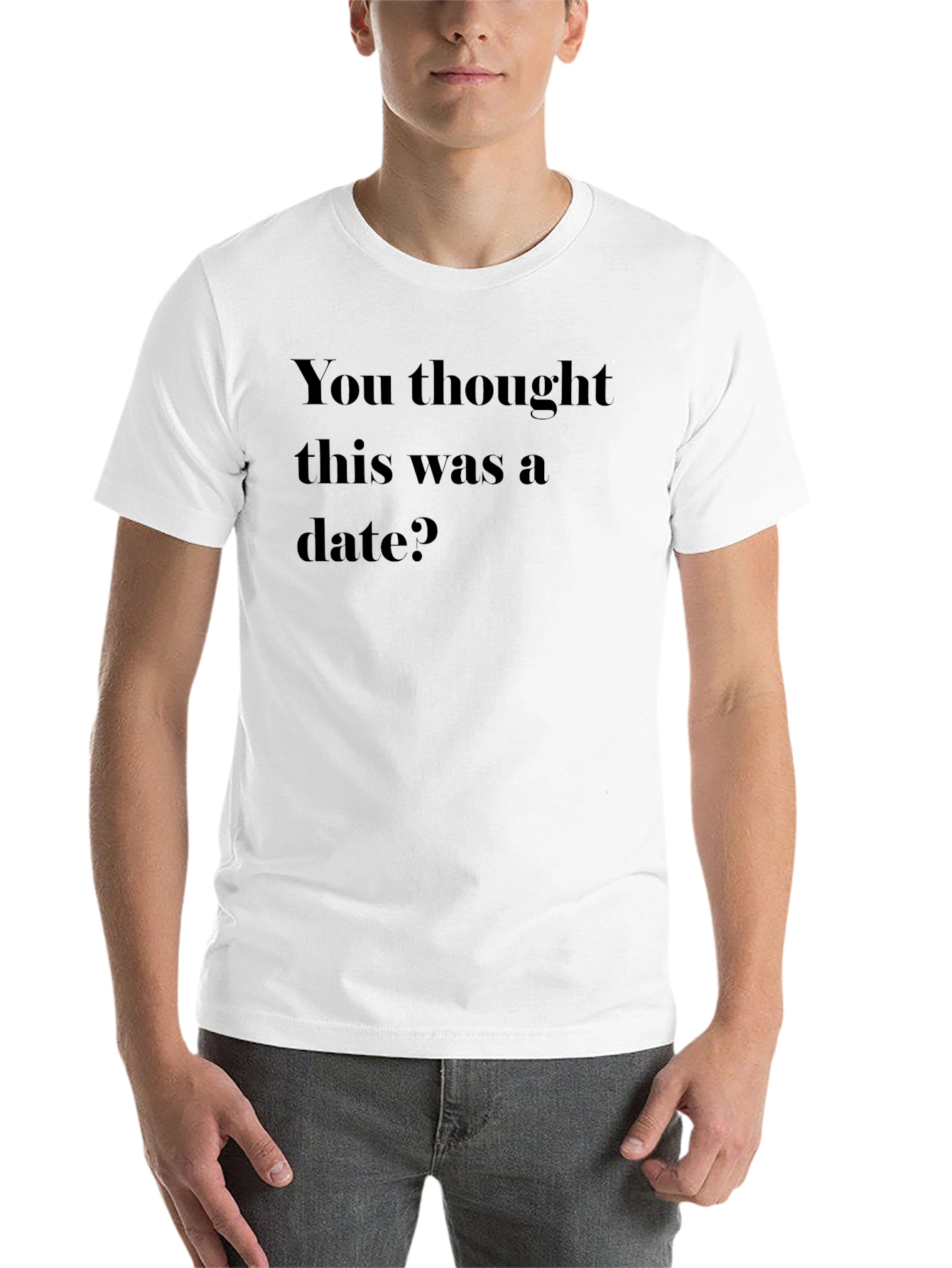 Black Humorous Graphic T-Shirt - You Thought This Was a Date? view 14