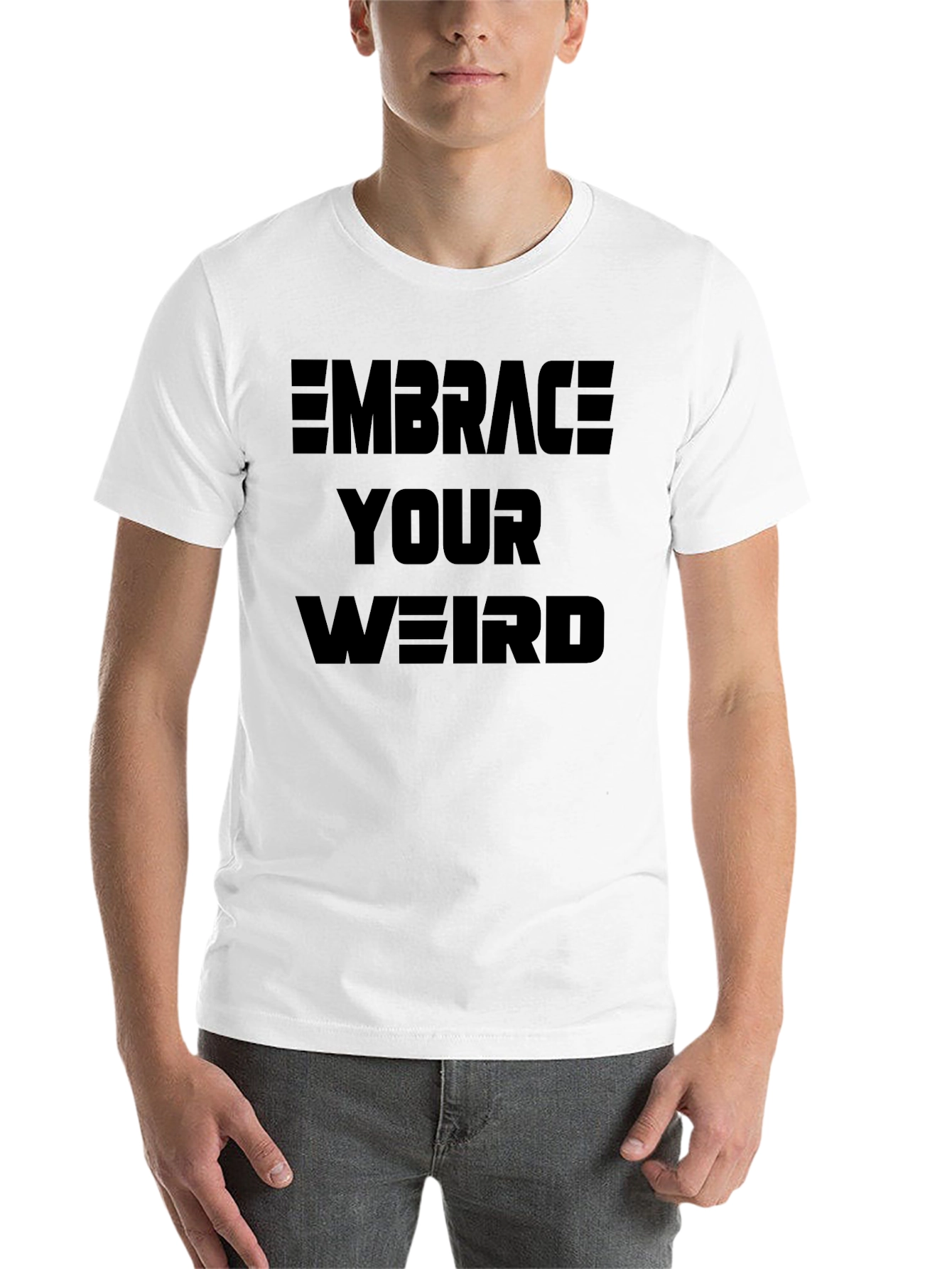 Embrace Your Weird Graphic T-Shirt - 14