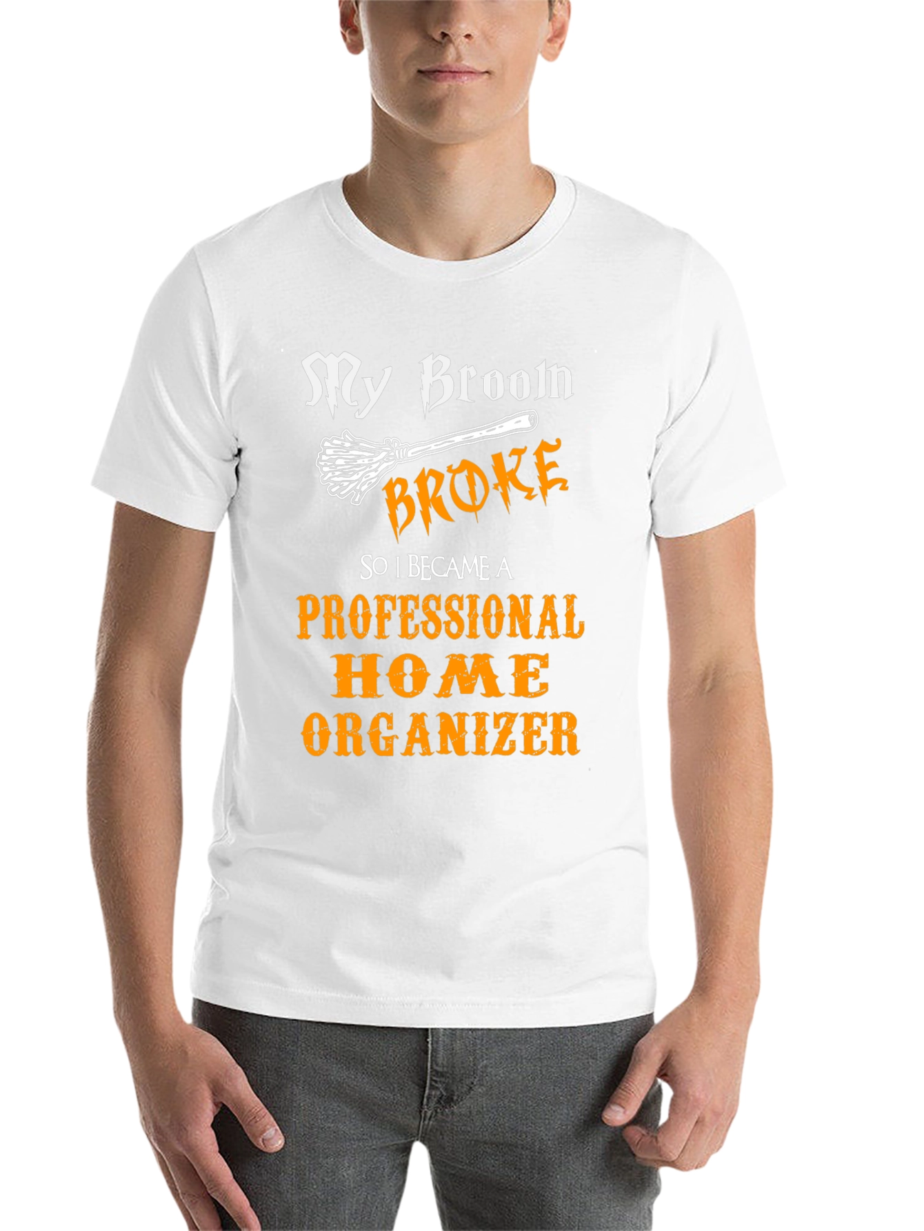 Funny Home Organizer T-Shirt - Halloween Witch Broom Joke Tee - 14