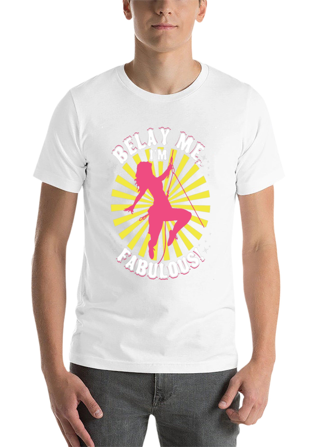 Black Belay Me I'm Fabulous! Graphic T-Shirt view 14