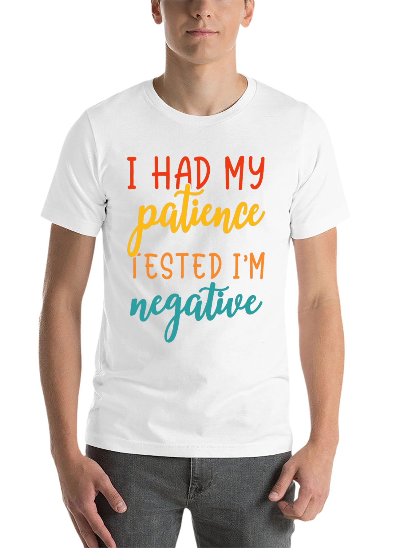 Black Funny Patience Tested Negative Graphic T-Shirt view 14