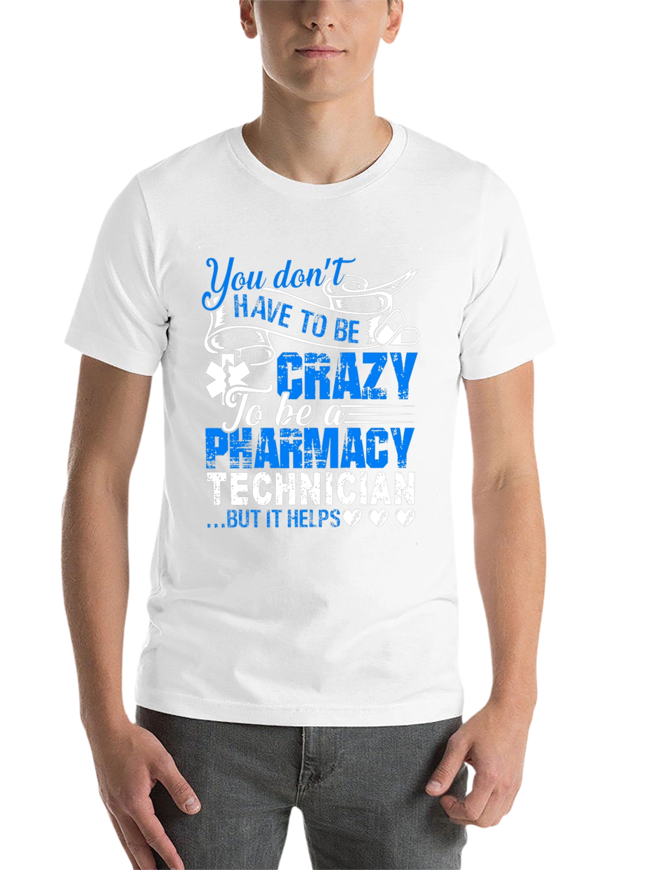 Black Pharmacy Technician T-Shirt: You Don't HAVE TO BE Crazy... view 14