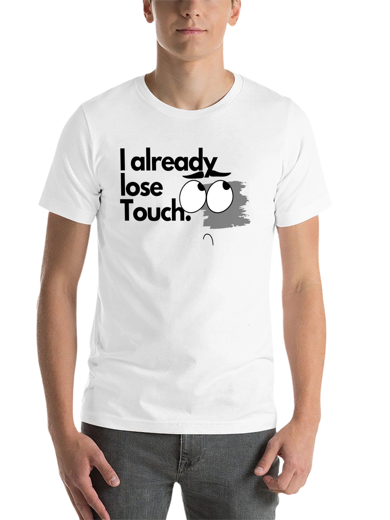 Black I Already Lose Touch? Graphic T-Shirt view 14