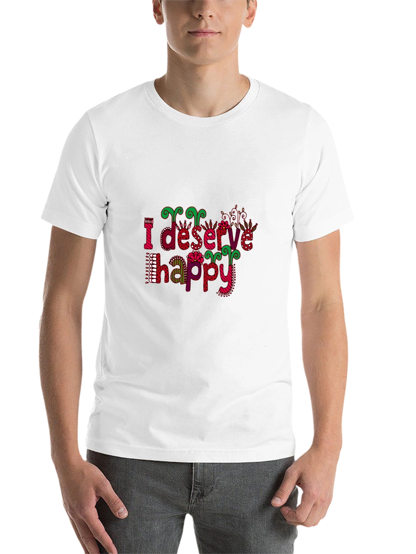 Black I Deserve Happy Graphic Tee - Fun Style view 14