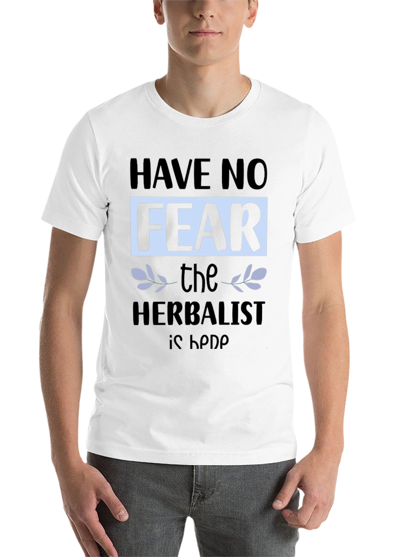 Black Have No Fear, The Herbalist is Here T-Shirt view 14