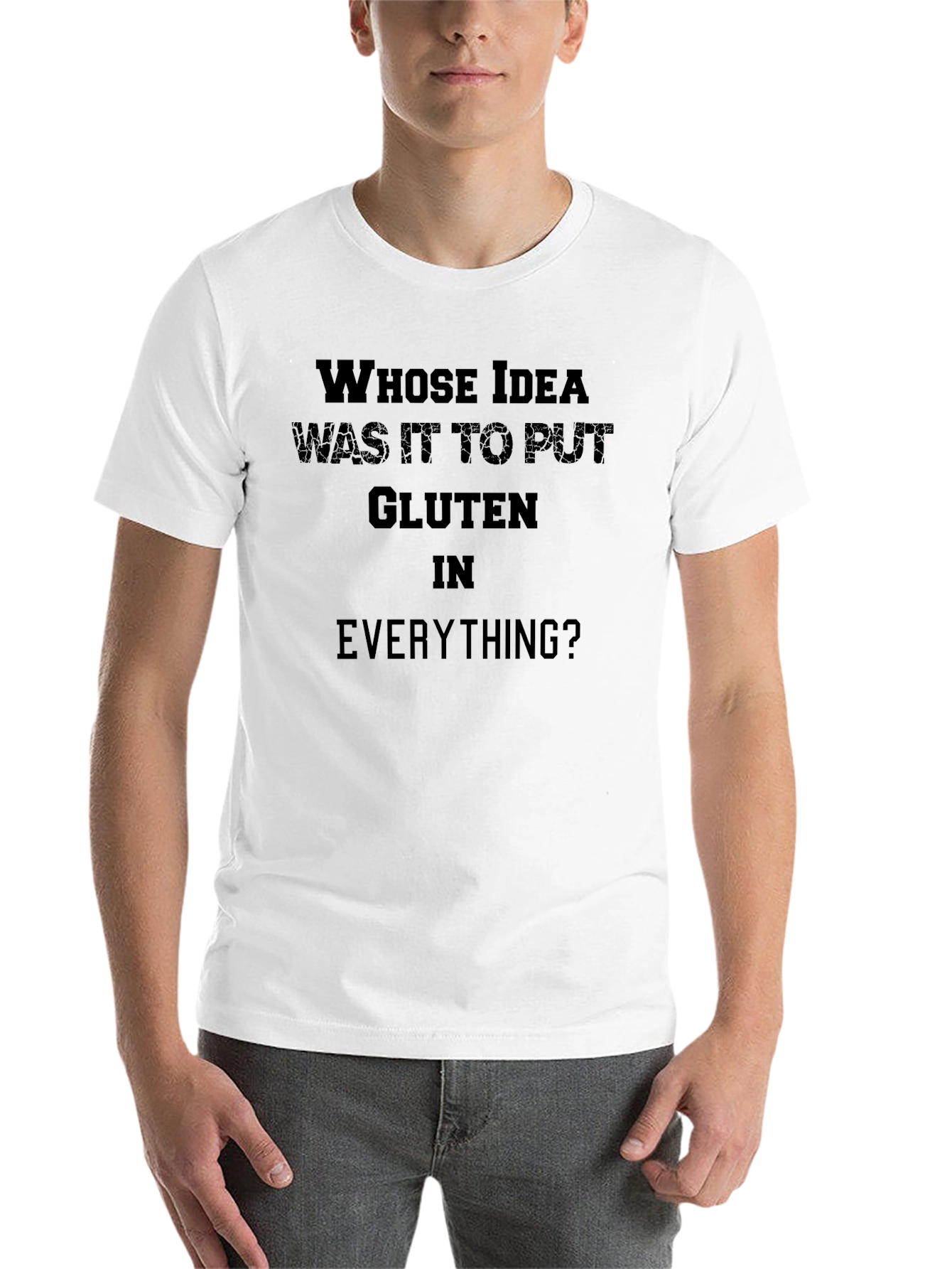 Black Gluten Humor T-Shirt: Whose Idea Was It? view 14