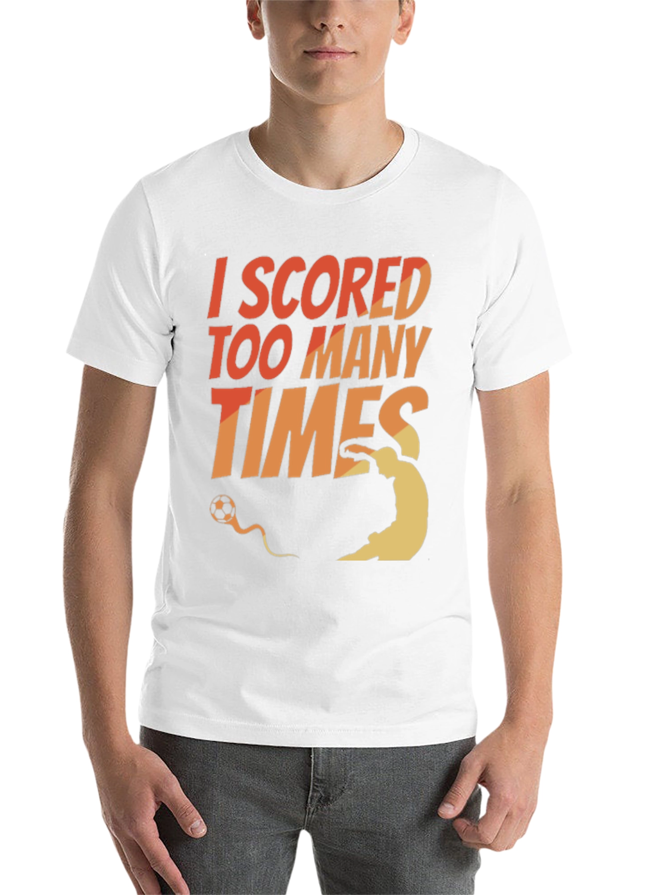 Black I Scored Too Many Times Soccer T-Shirt view 14