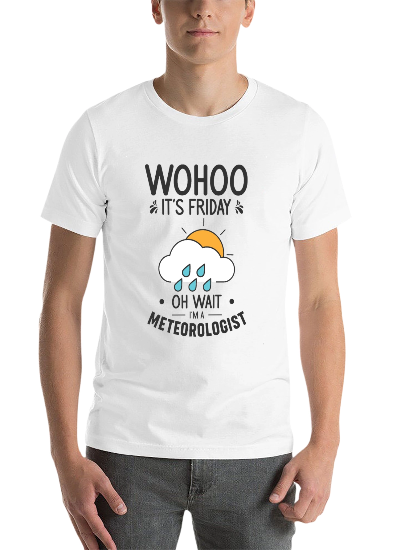 Black Wohoo It's Friday Meteorologist T-Shirt view 14