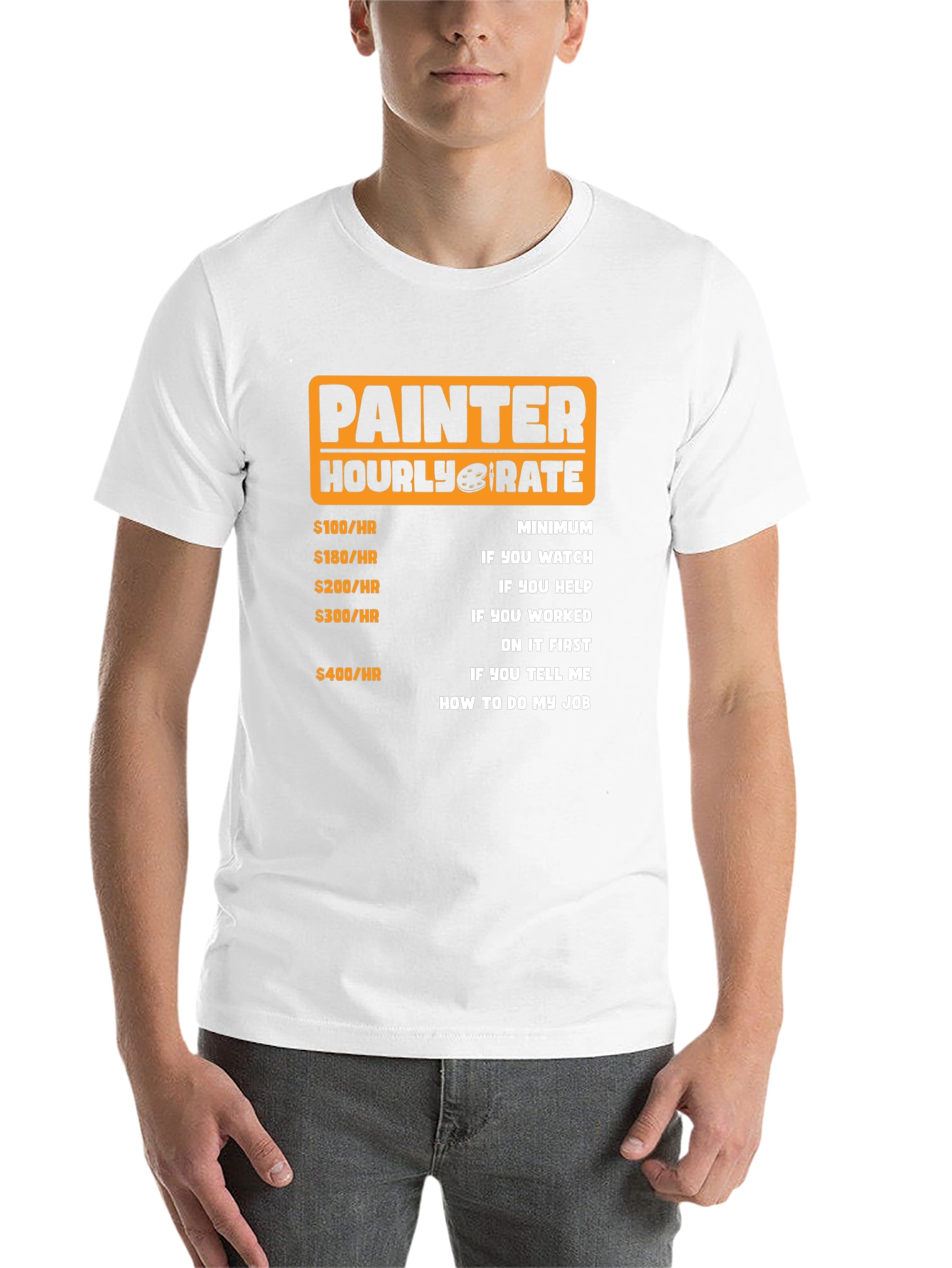 Black Painter Hourly Rate Funny Graphic Tee view 14