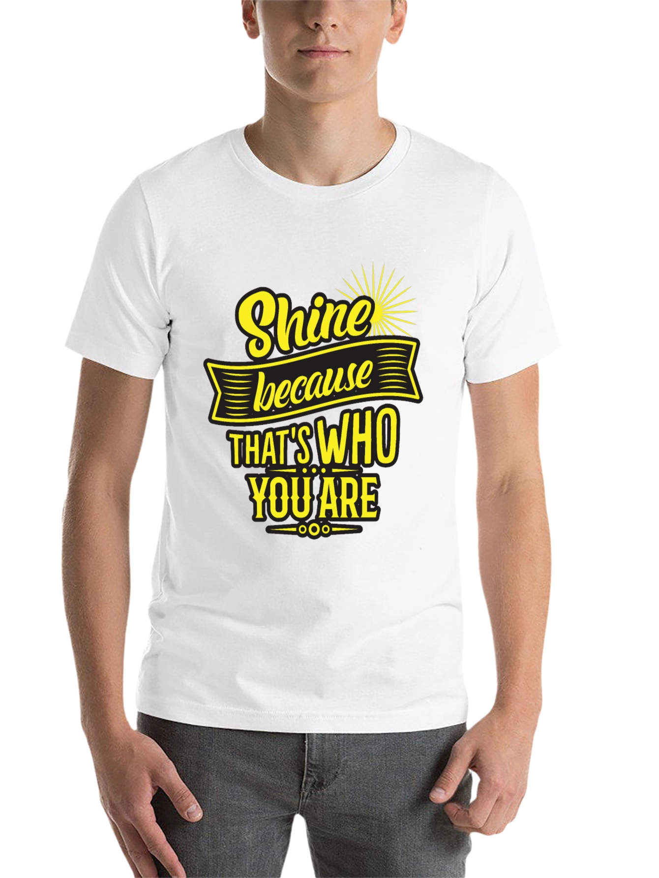Black Shine Because That's Who You Are T-Shirt view 14