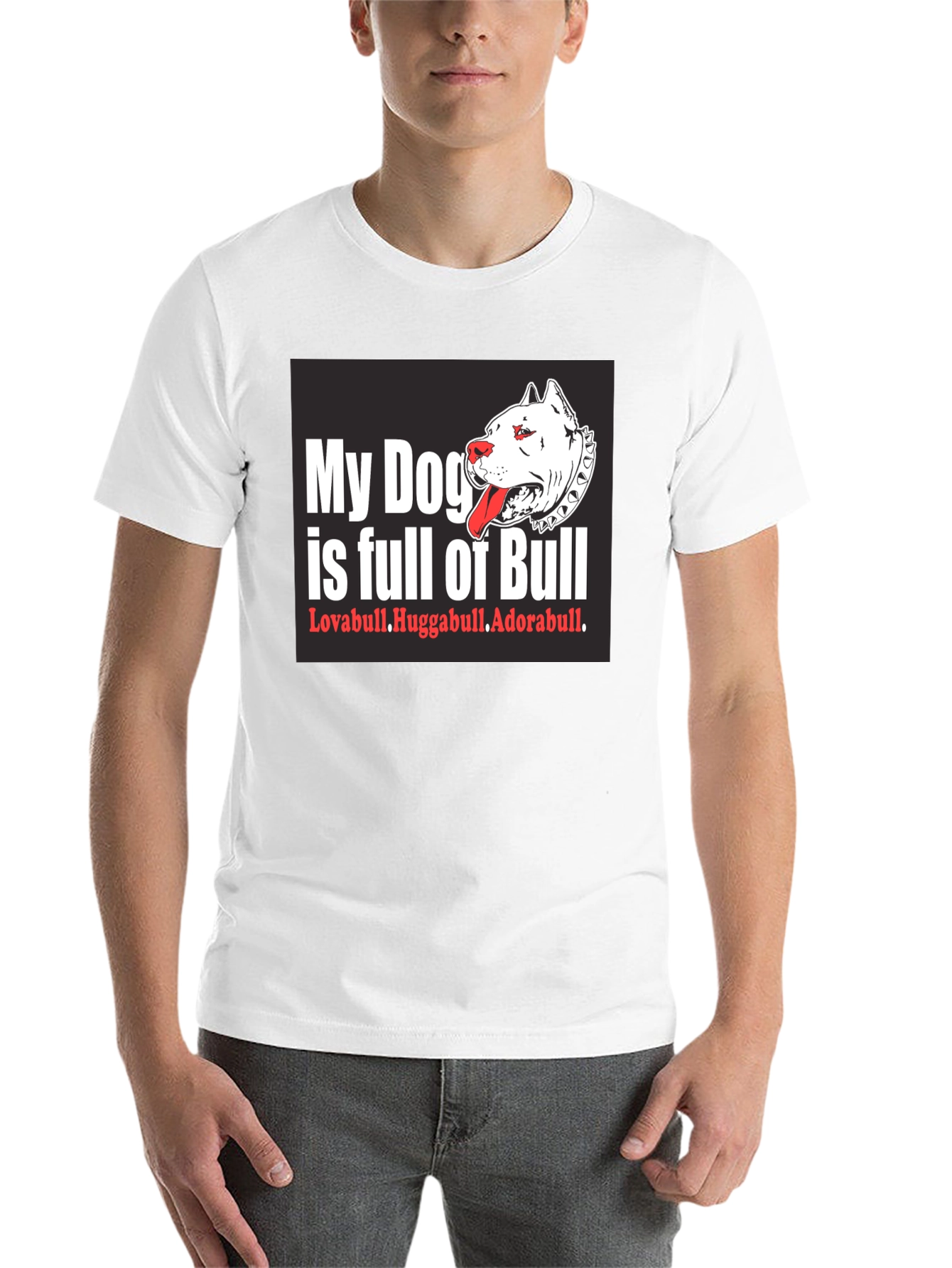 Black My Dog is Full of Bull T-Shirt view 14