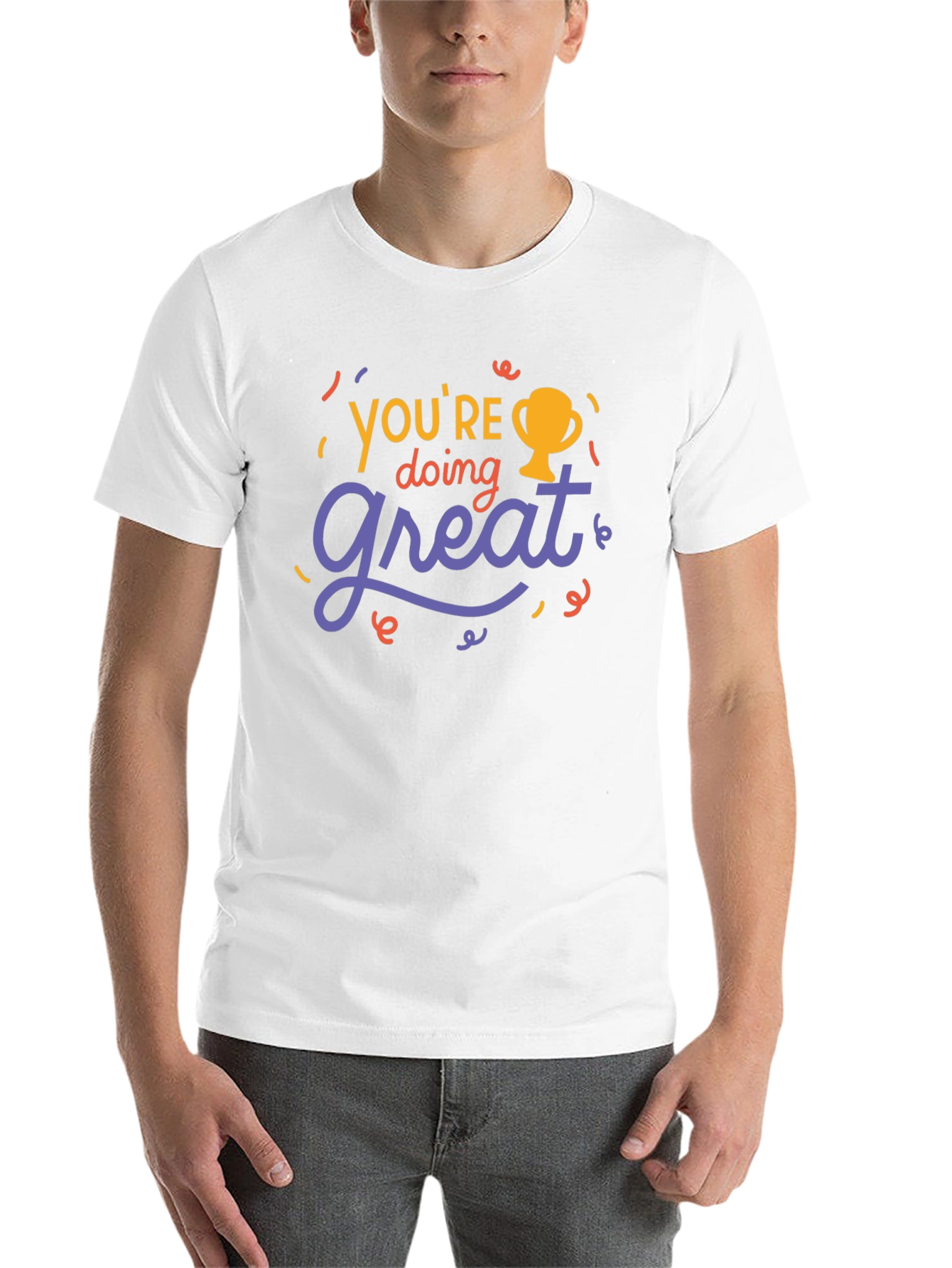 Black You're Doing Great T-Shirt - Motivational Tee view 14