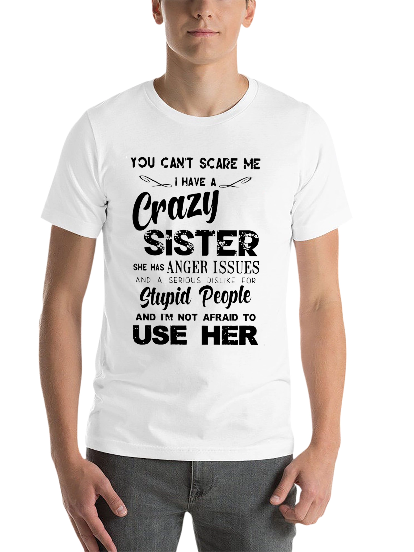 Black Crazy Sister T-Shirt: Don't Scare Me! view 14