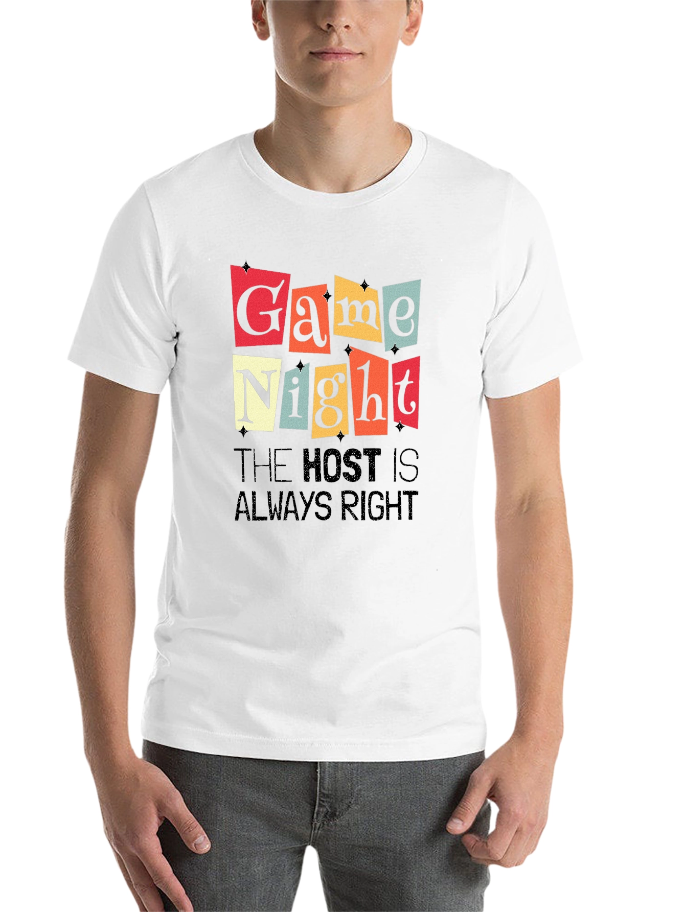 Black Game Night T-Shirt - The Host is Always Right view 14