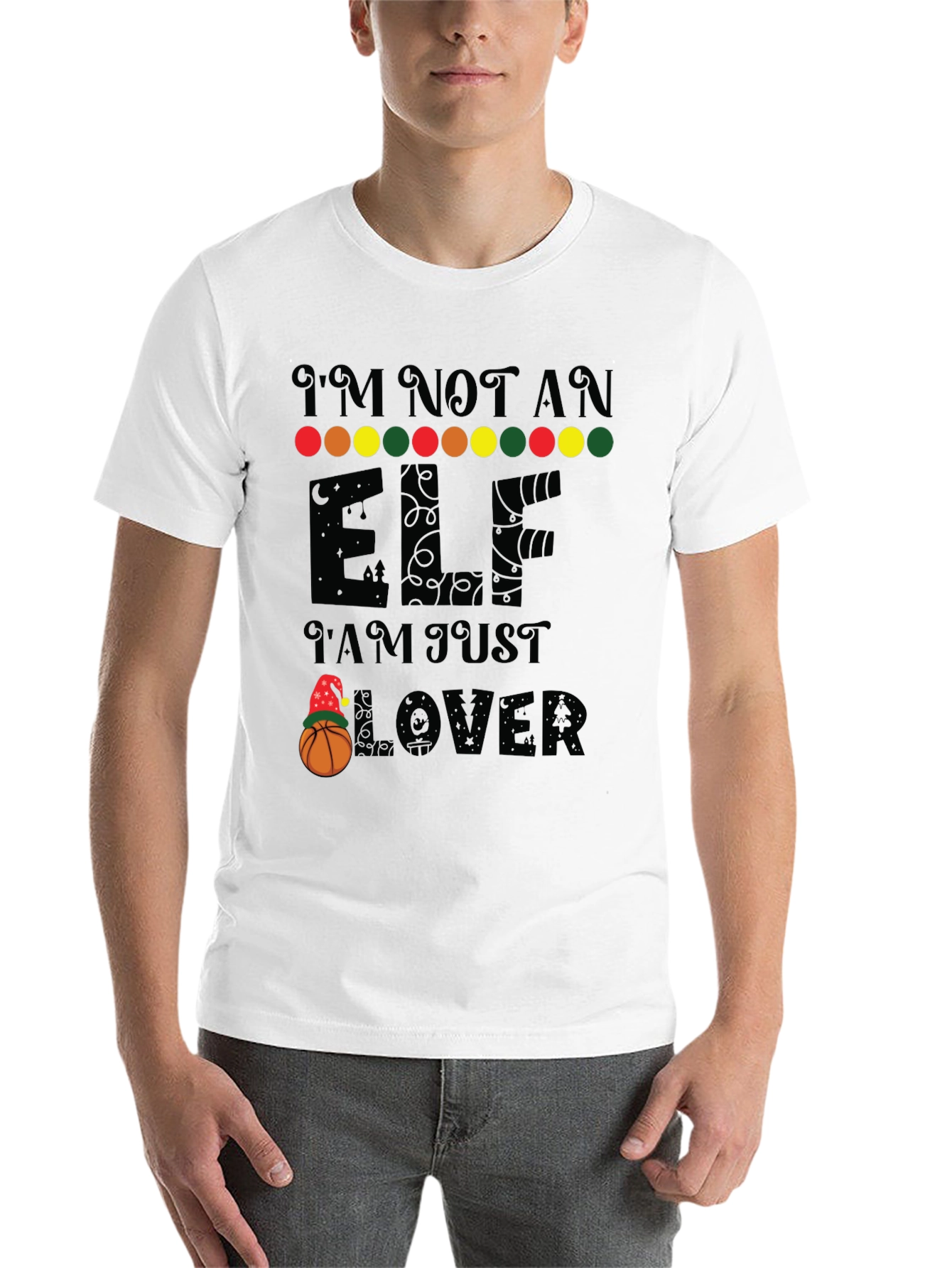 Black I'm Not an Elf, Basketball Lover T-Shirt view 14