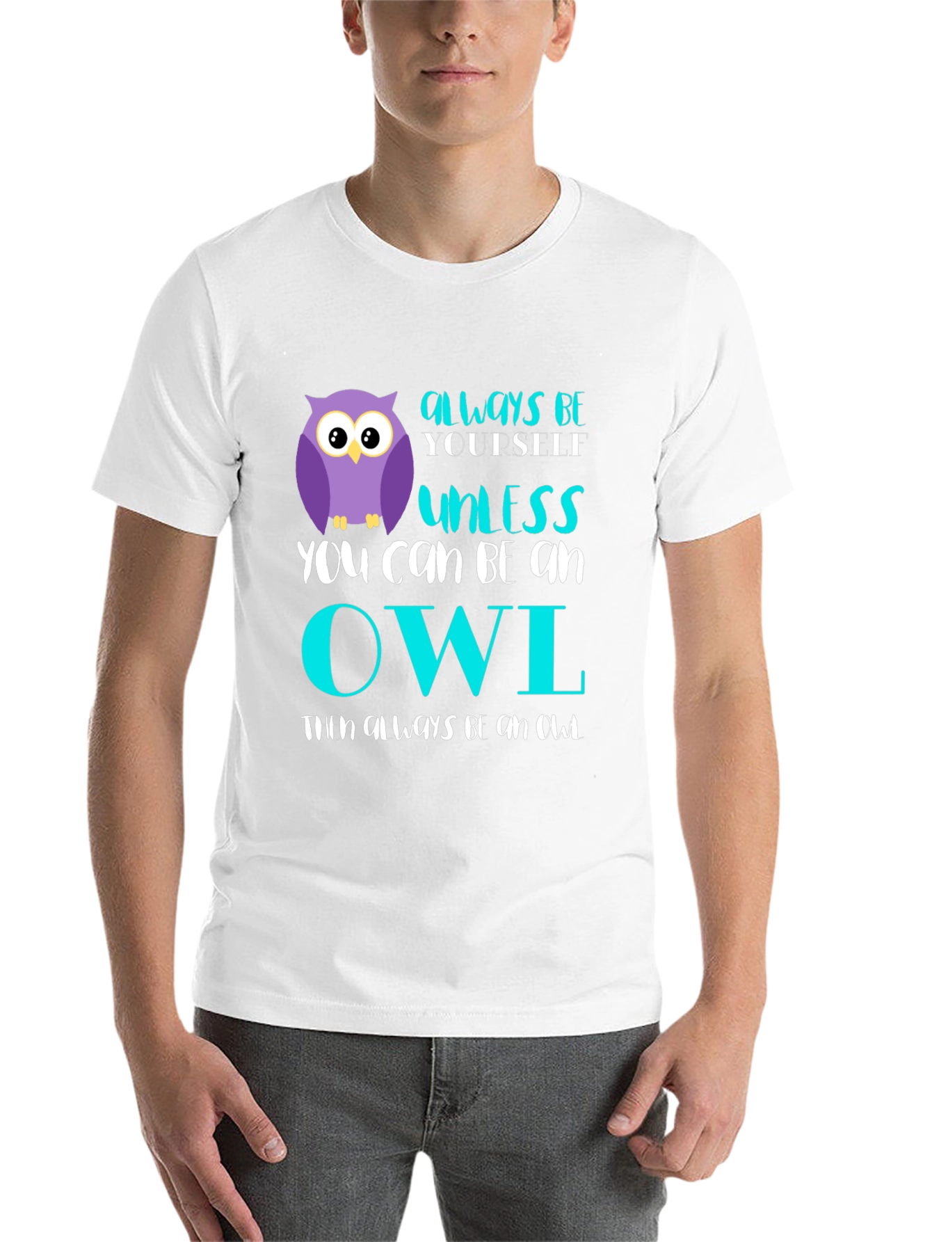 Black Always Be Yourself Unless You Can Be An Owl T-Shirt view 14