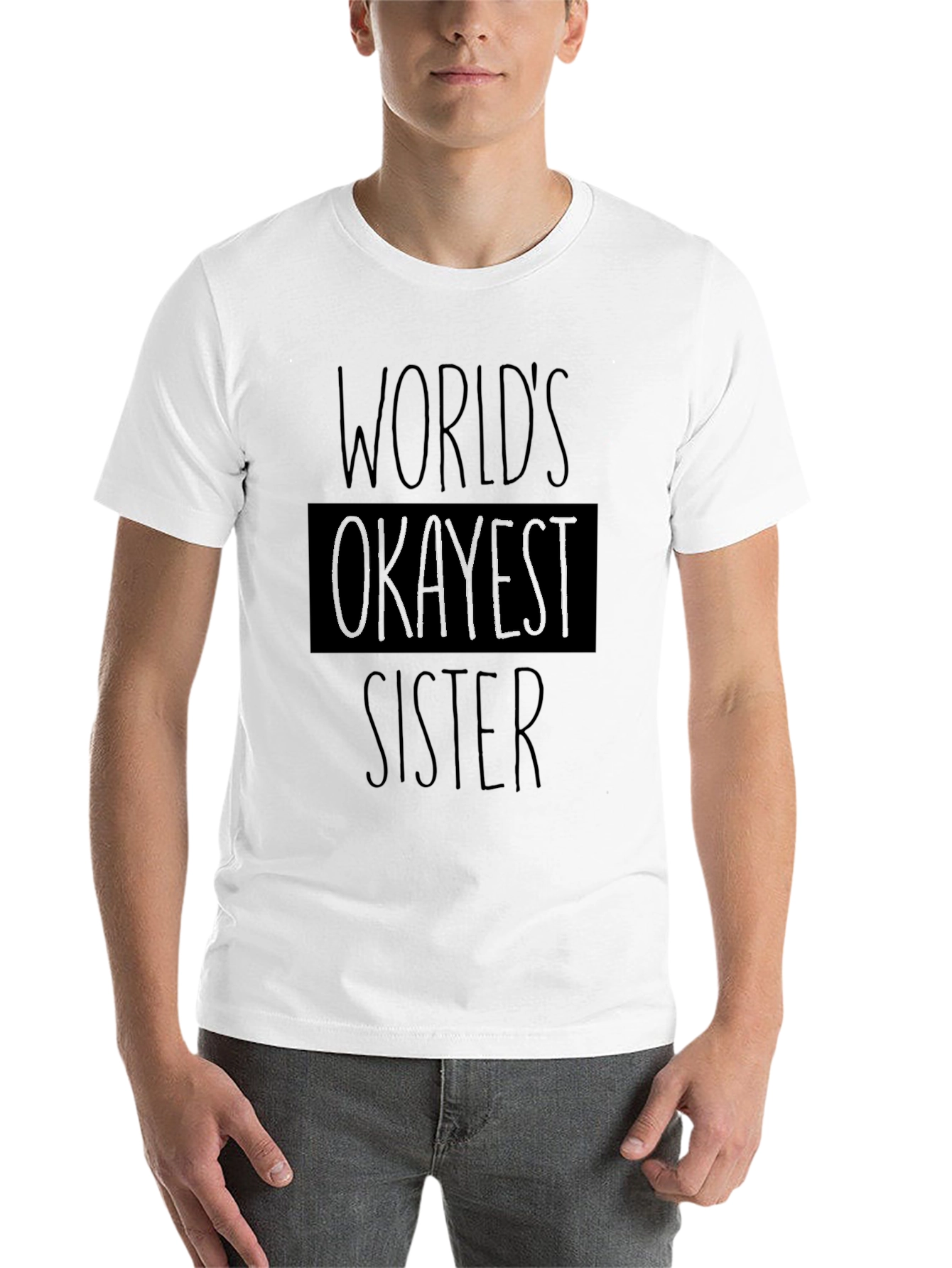 Black World's Okayest Sister T-Shirt - Novelty Gift view 14
