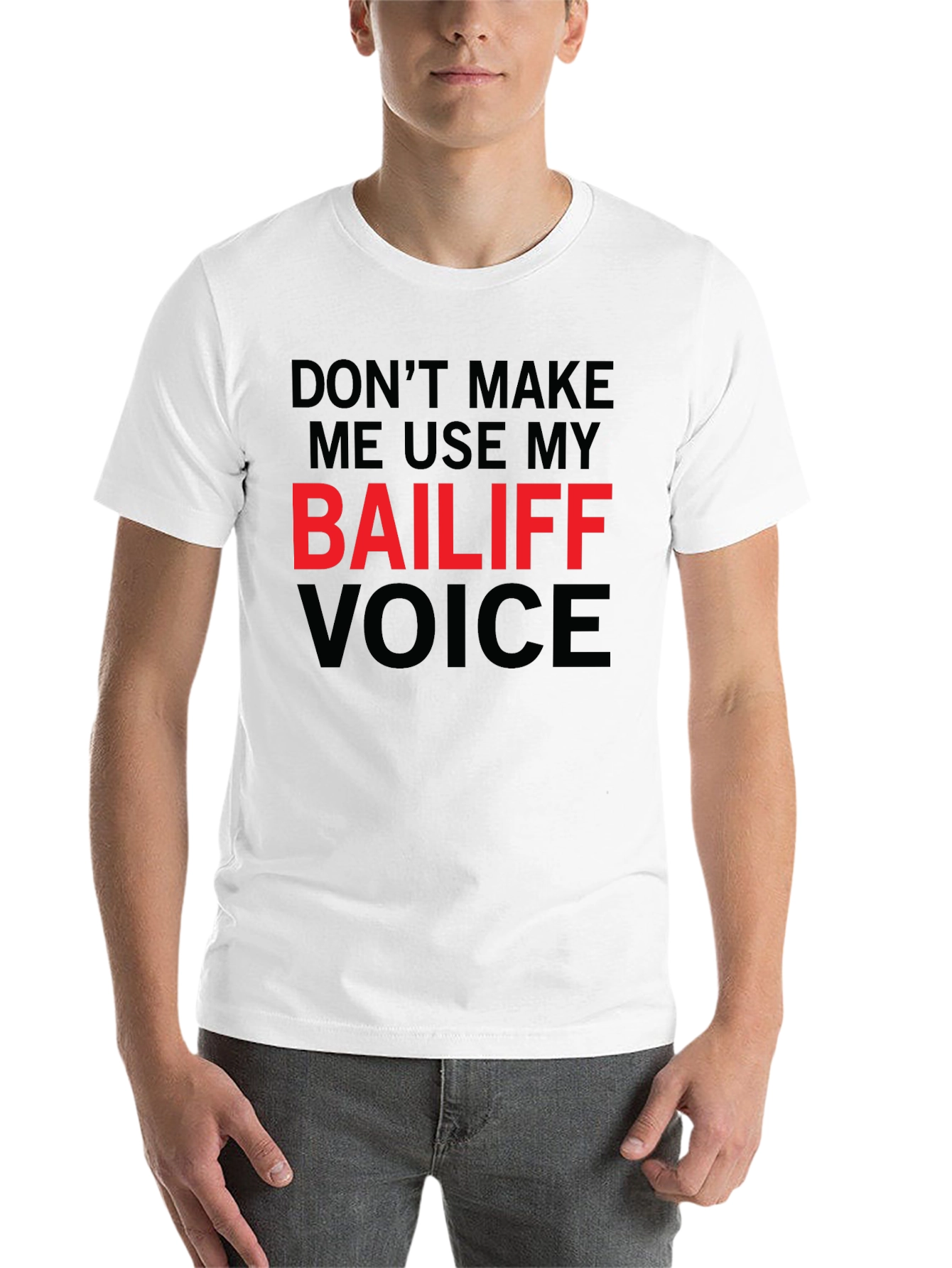 Black Bailiff Voice T-Shirt: Funny Sarcastic Tee view 14