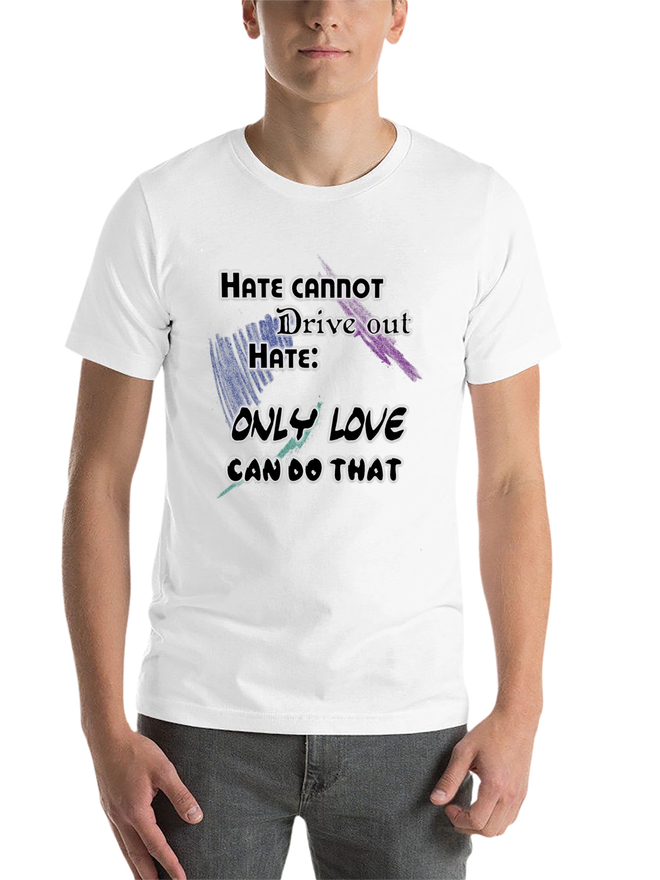 Black Hate Cannot Drive Out Hate Graphic T-Shirt view 14