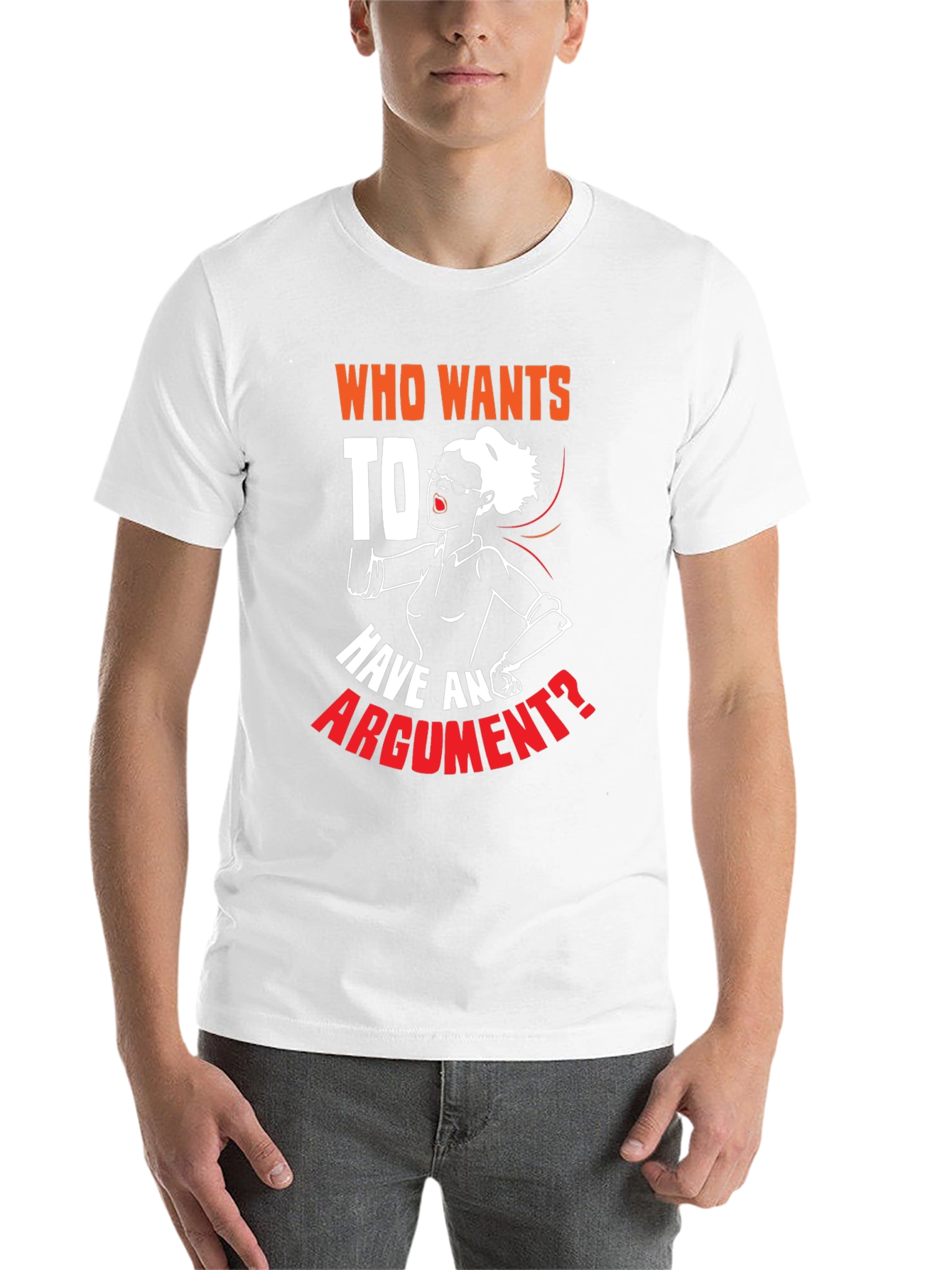 Black Who Wants to Have an Argument T-Shirt view 14