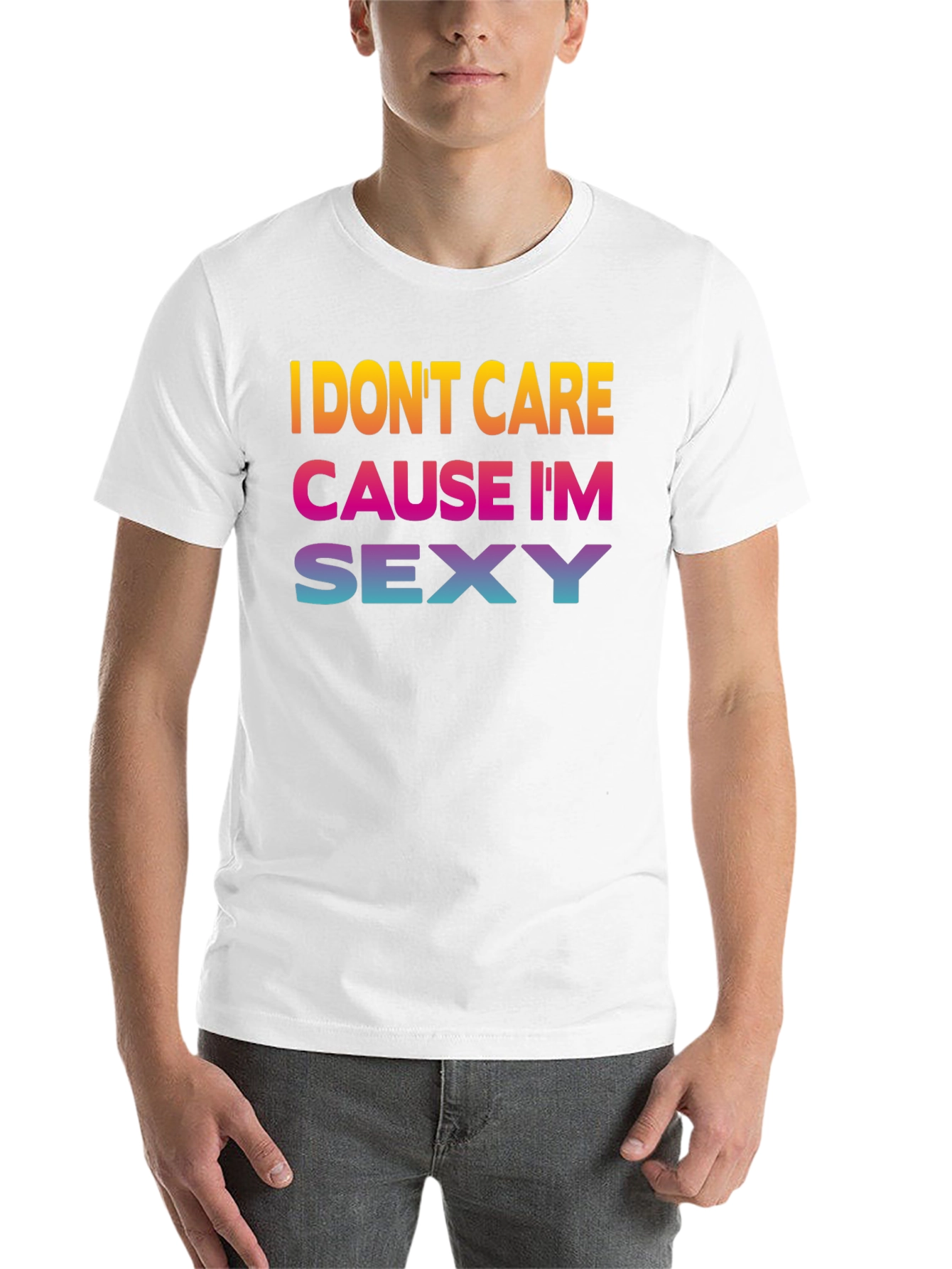 Black I Don't Care Cause I'm Sexy Graphic Tee view 14