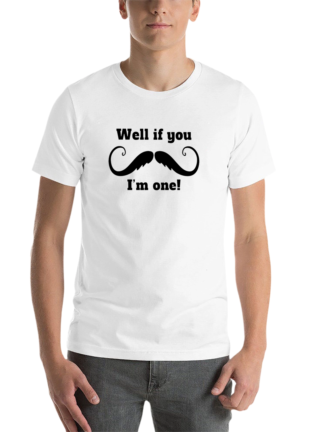 Black Funny Mustache Graphic Black T-Shirt - "Well if you...I'm one!" view 14