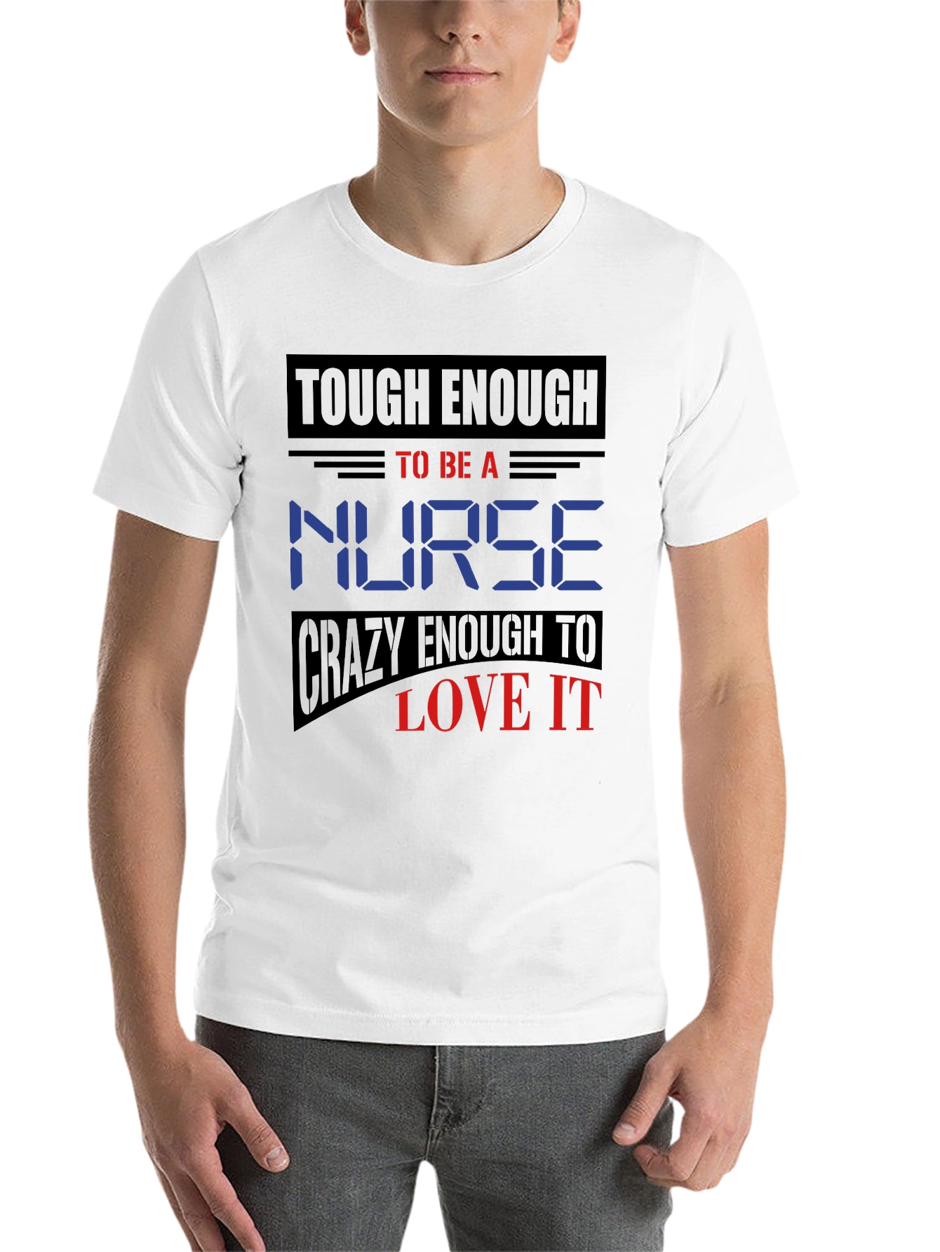 Tough Enough Nurse Graphic T-Shirt - 14