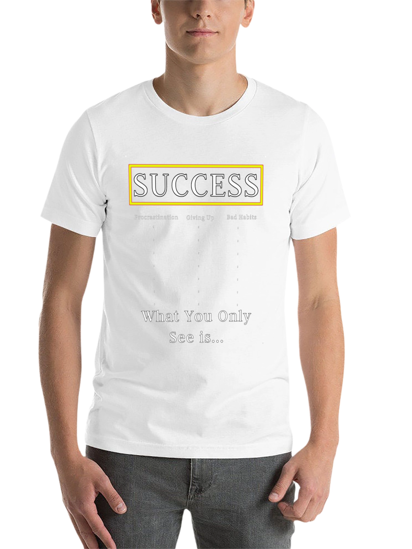 Black Success T-Shirt - Procrastination, Giving Up, Bad Habits view 14