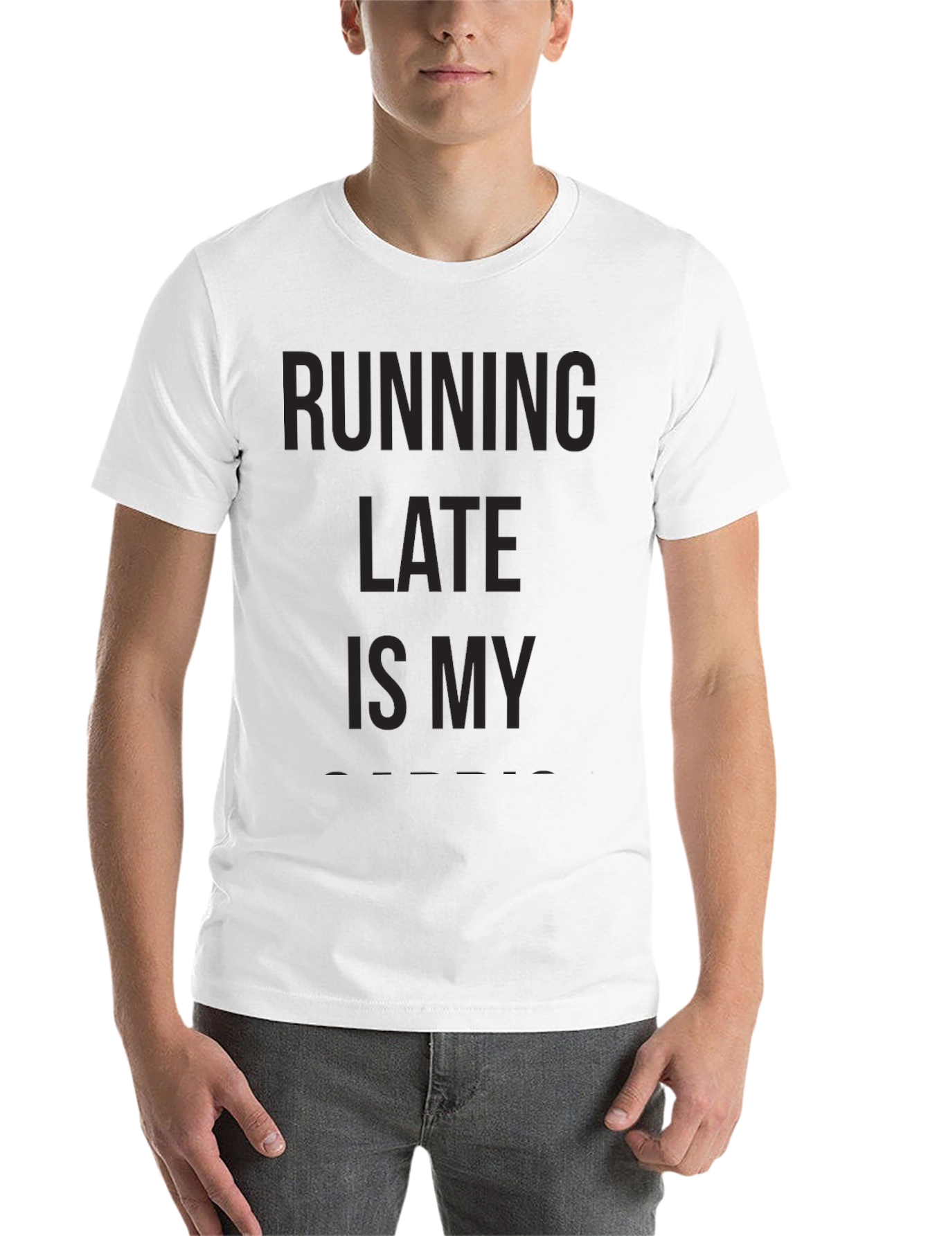 Running Late is My Cardio T-Shirt - 14
