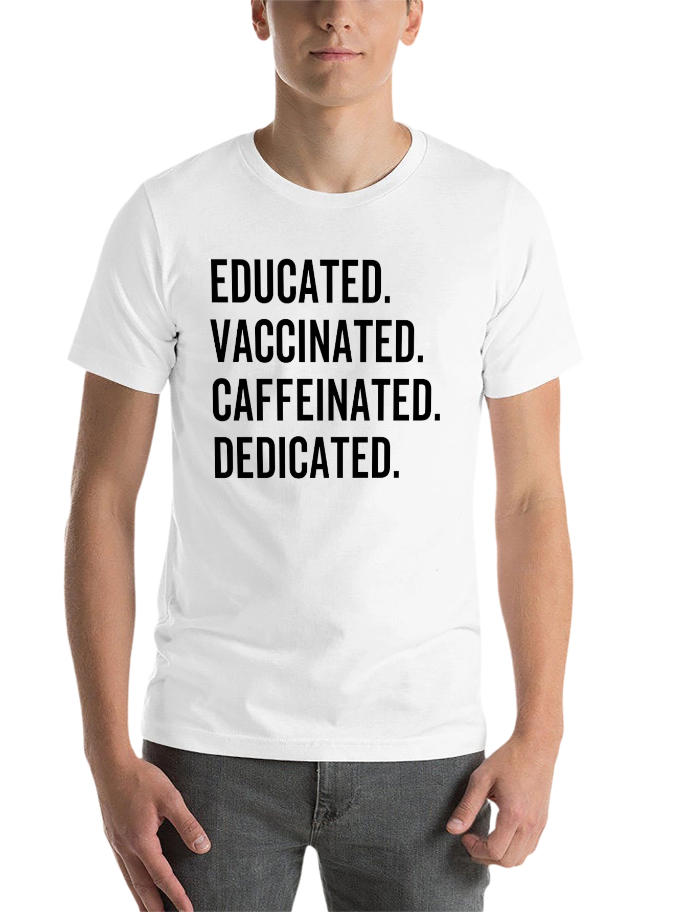 Black Educated Vaccinated Caffeinated Dedicated T-Shirt view 14