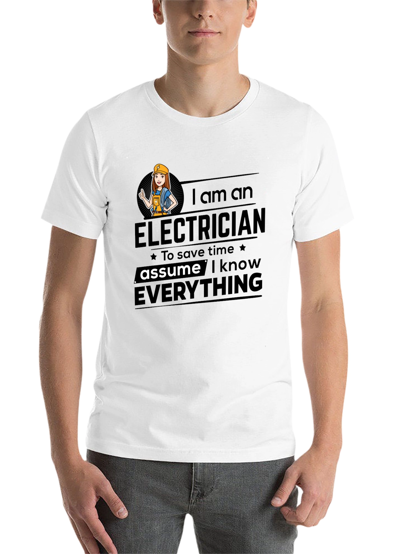 Black Electrician Humor T-Shirt - Assume I Know Everything view 14