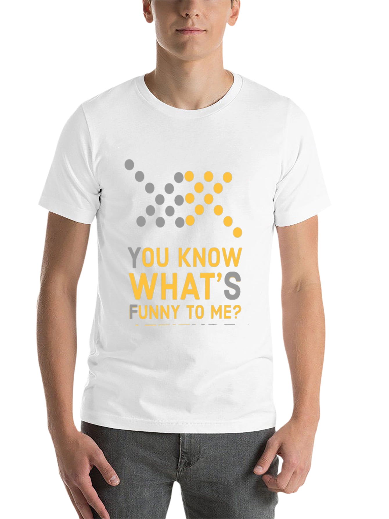 Black Funny Graphic Tee - You Know What's Funny To Me? T-Shirt view 14