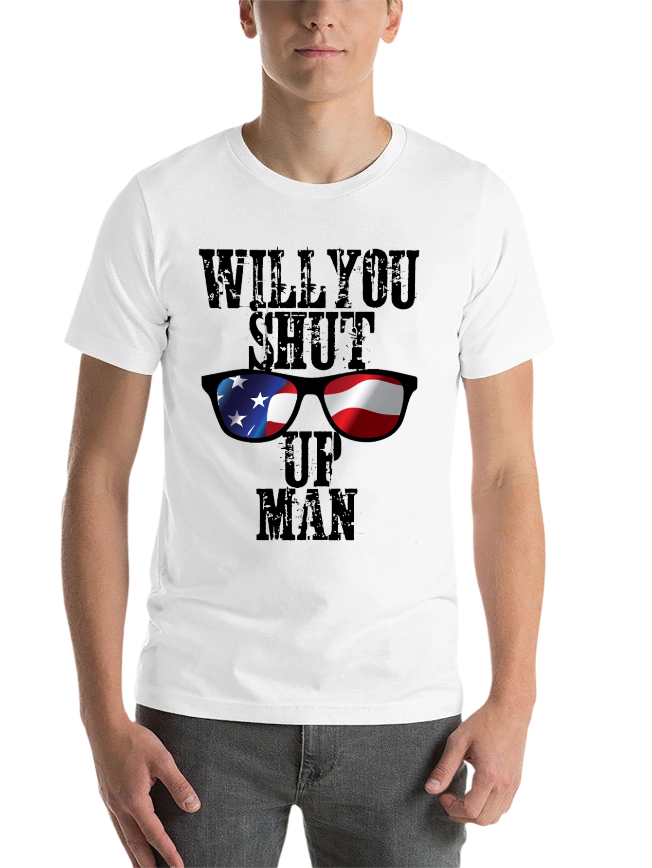 Black Will You Shut Up Man T-Shirt - Patriotic Design view 14