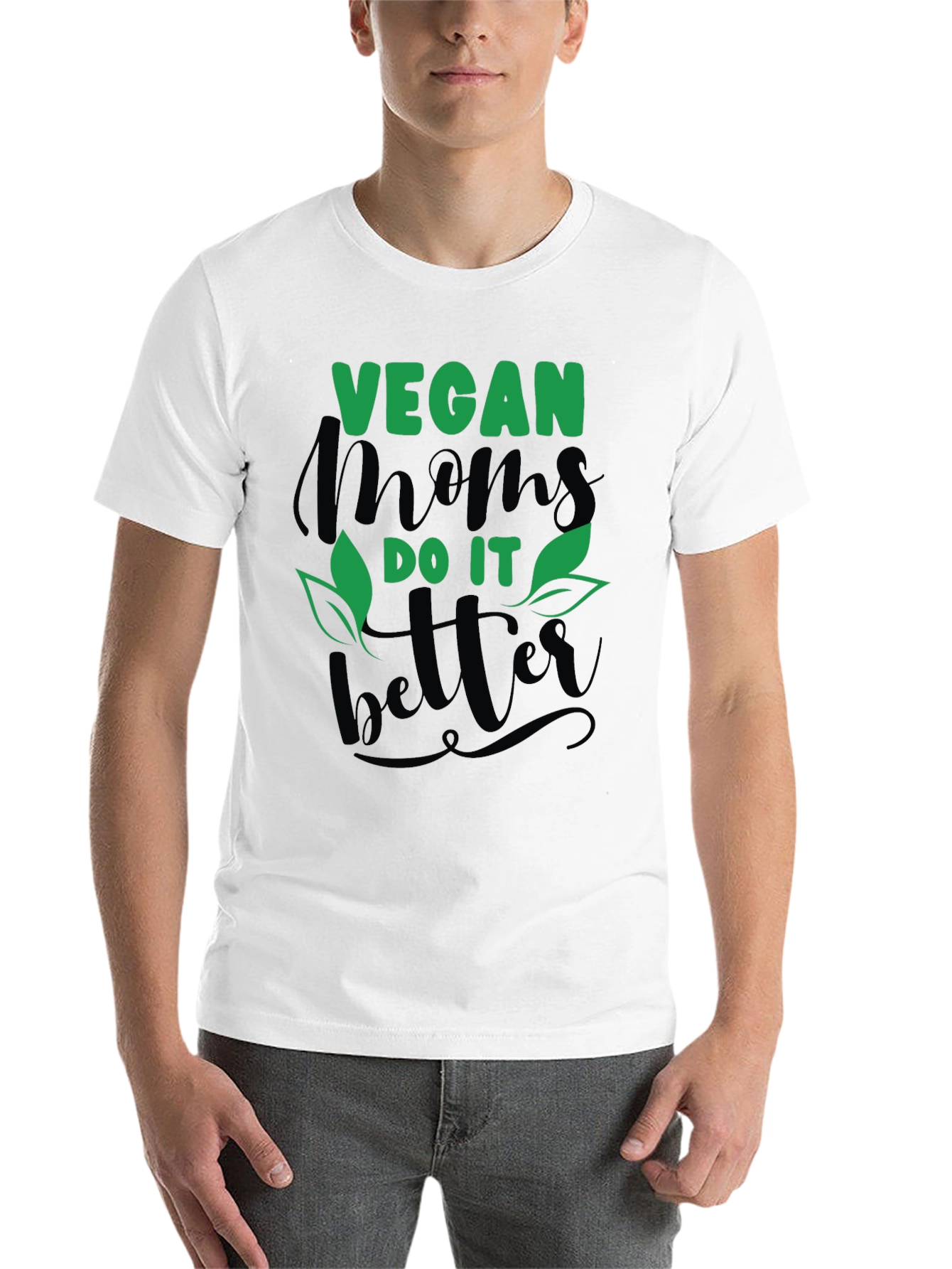 Vegan Moms Do It Better Graphic T-Shirt - 14