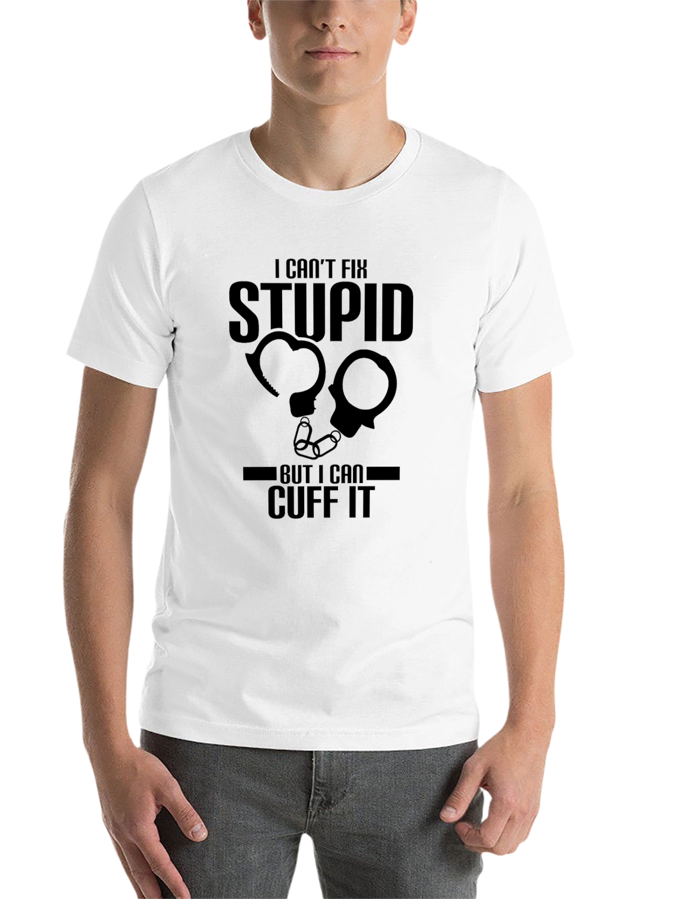 Black I Can't Fix Stupid Cuff It Graphic Tee view 14